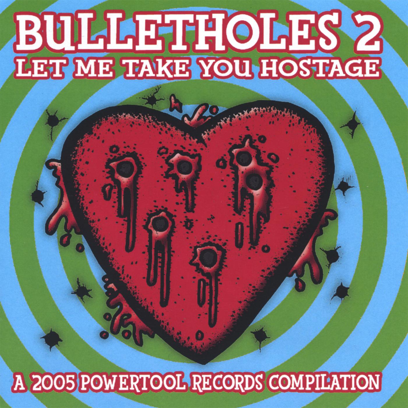 Bulletholes 2: Let Me Take You Hostage