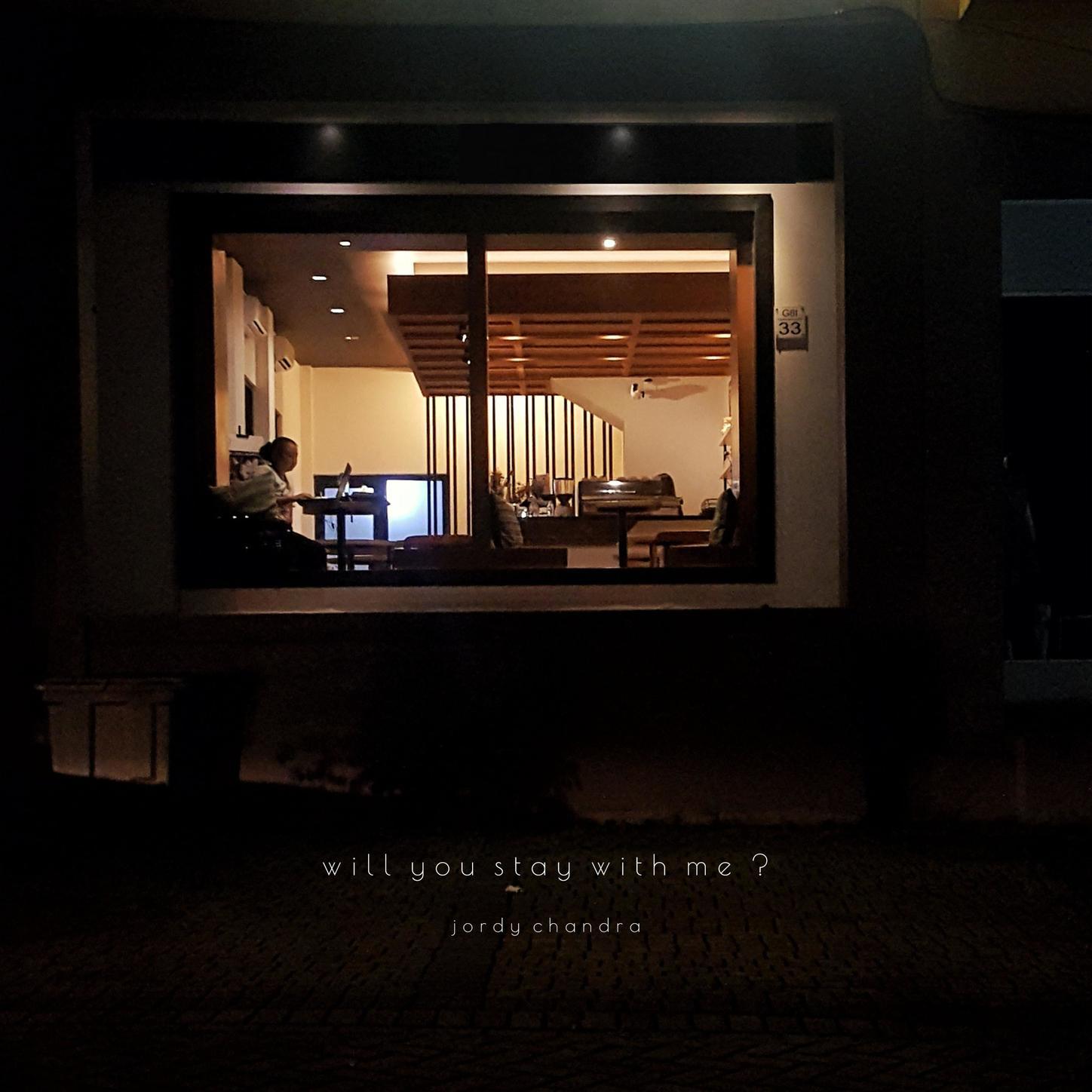 Will You Stay With Me?