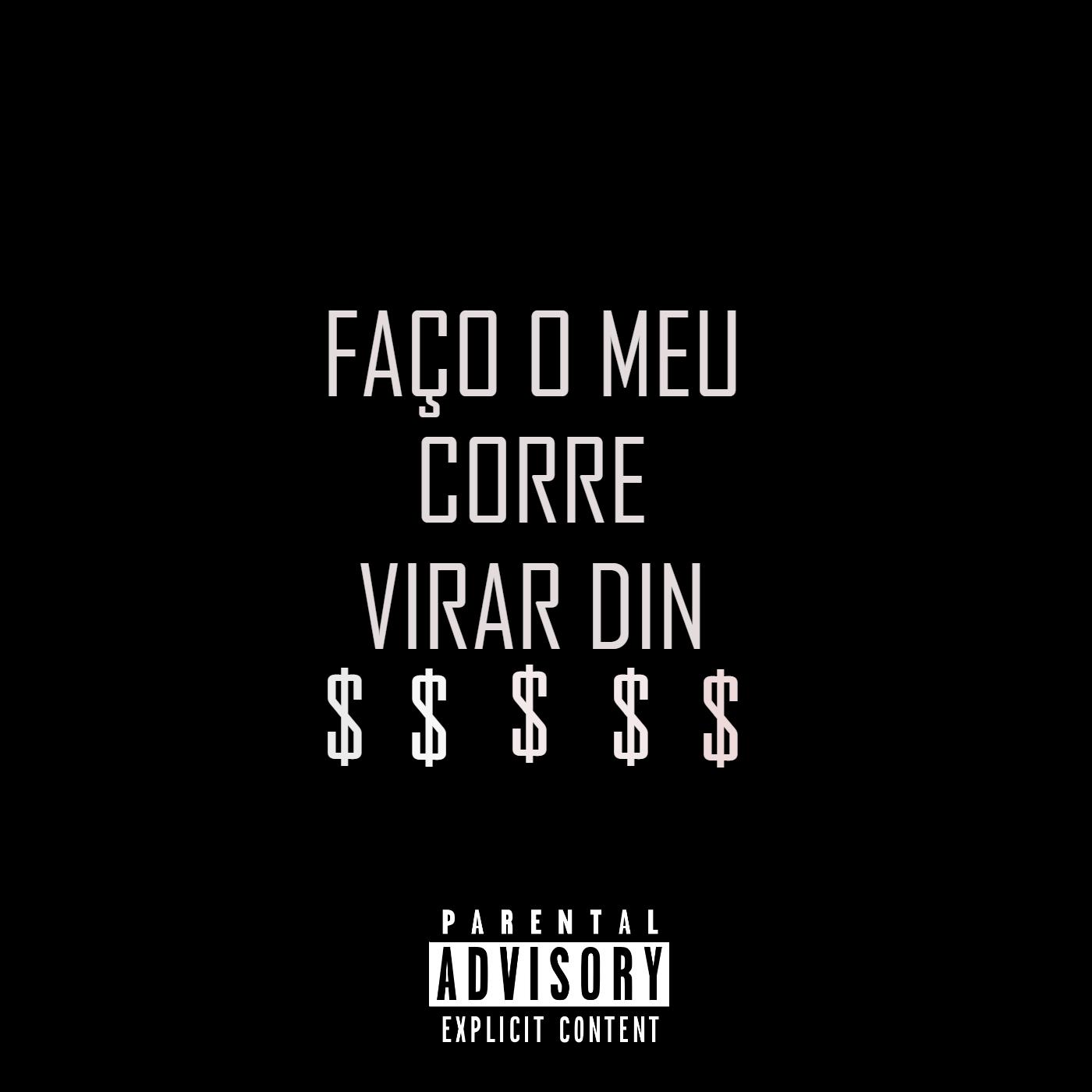 Fa o o Meu Corre Virar Din