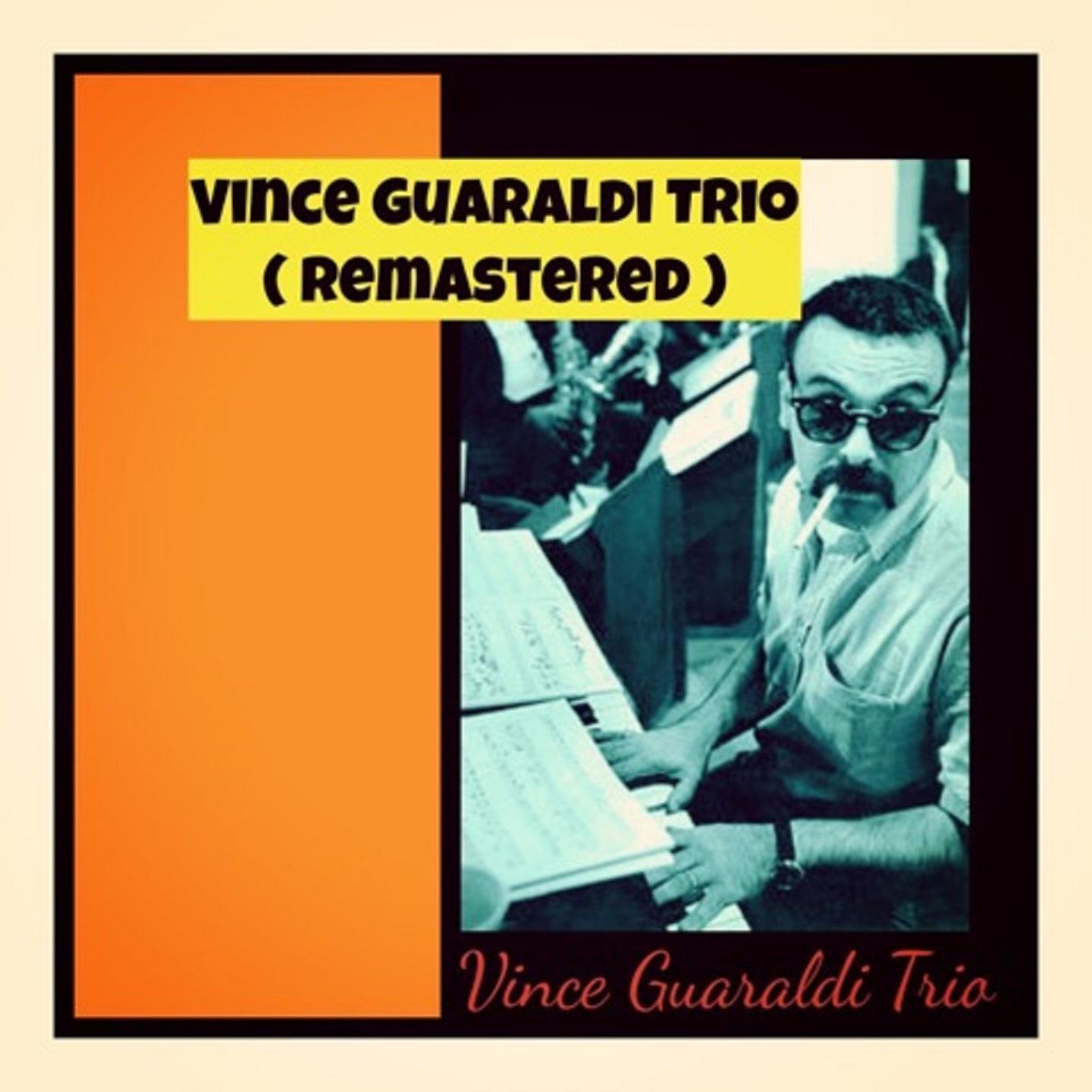 Vince Guaraldi Trio (Remastered)