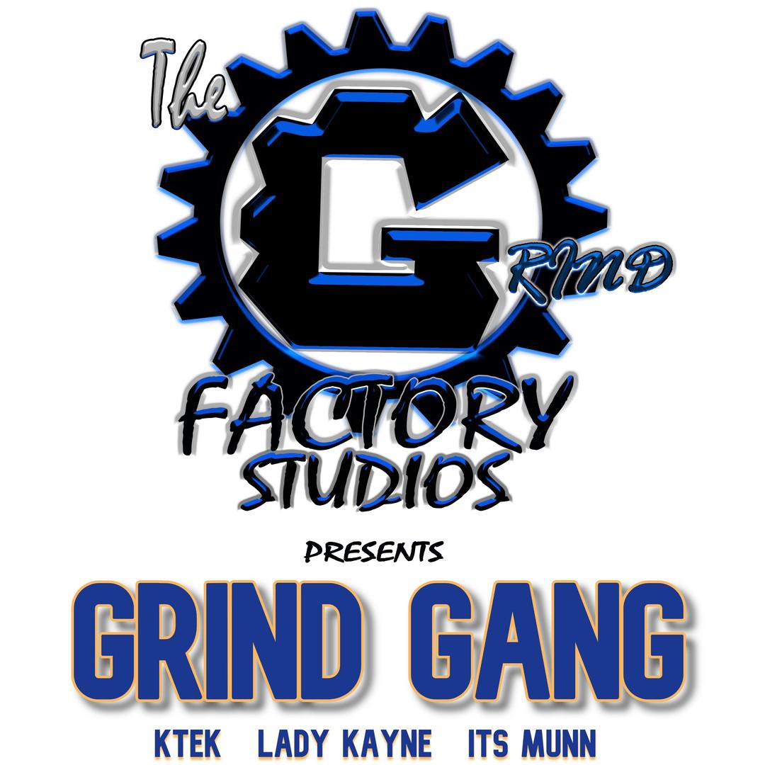 The Grind Factory Studios Presents Grind Gang