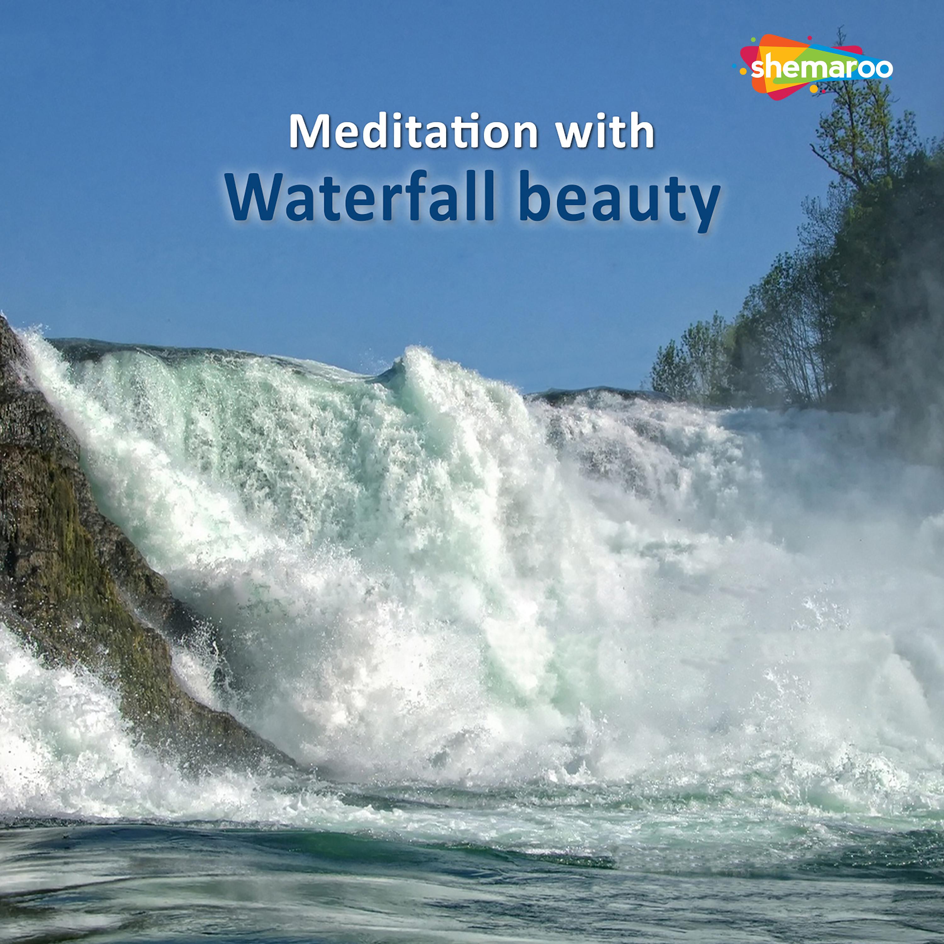 Meditation with Waterfalls Beauty