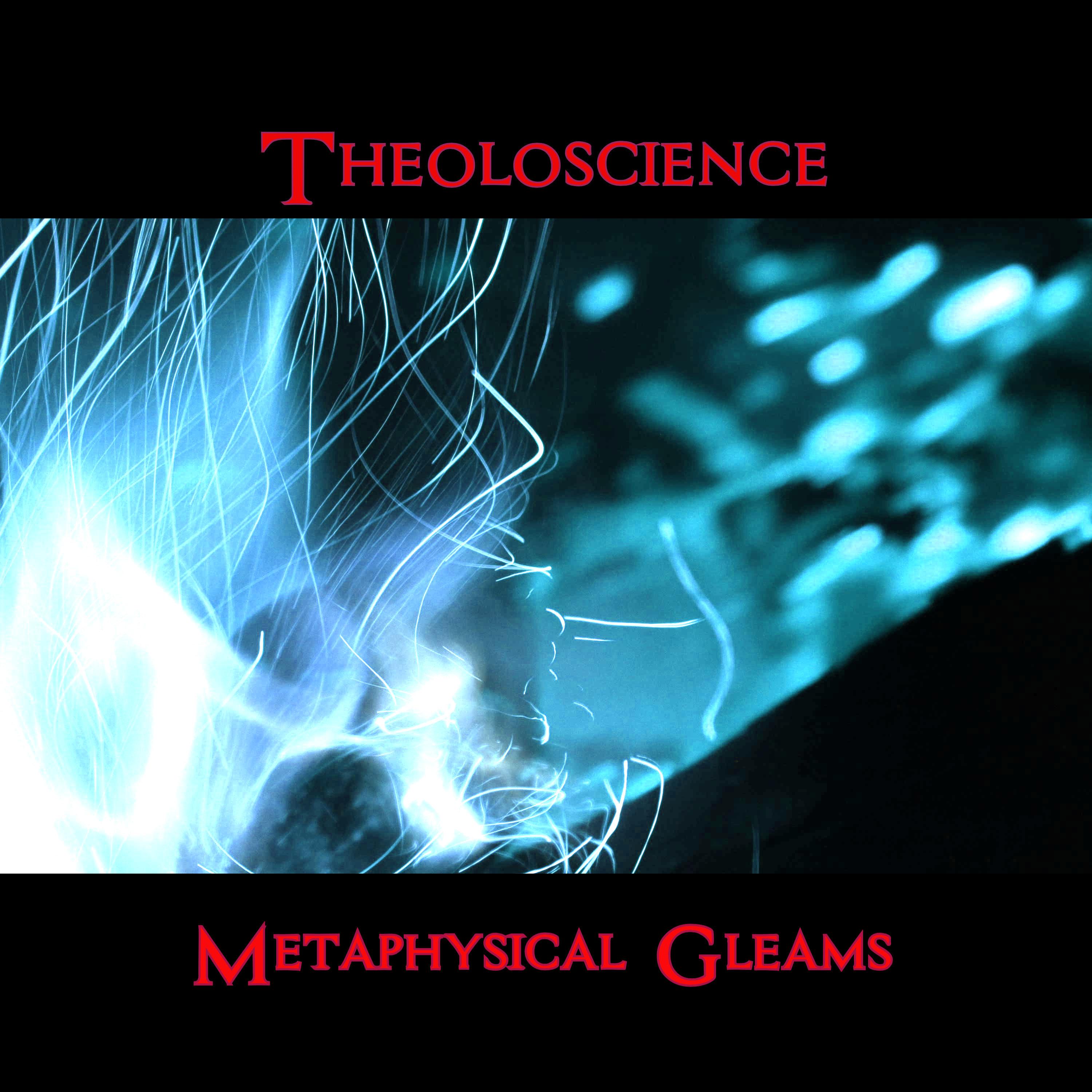 Metaphysical Gleams