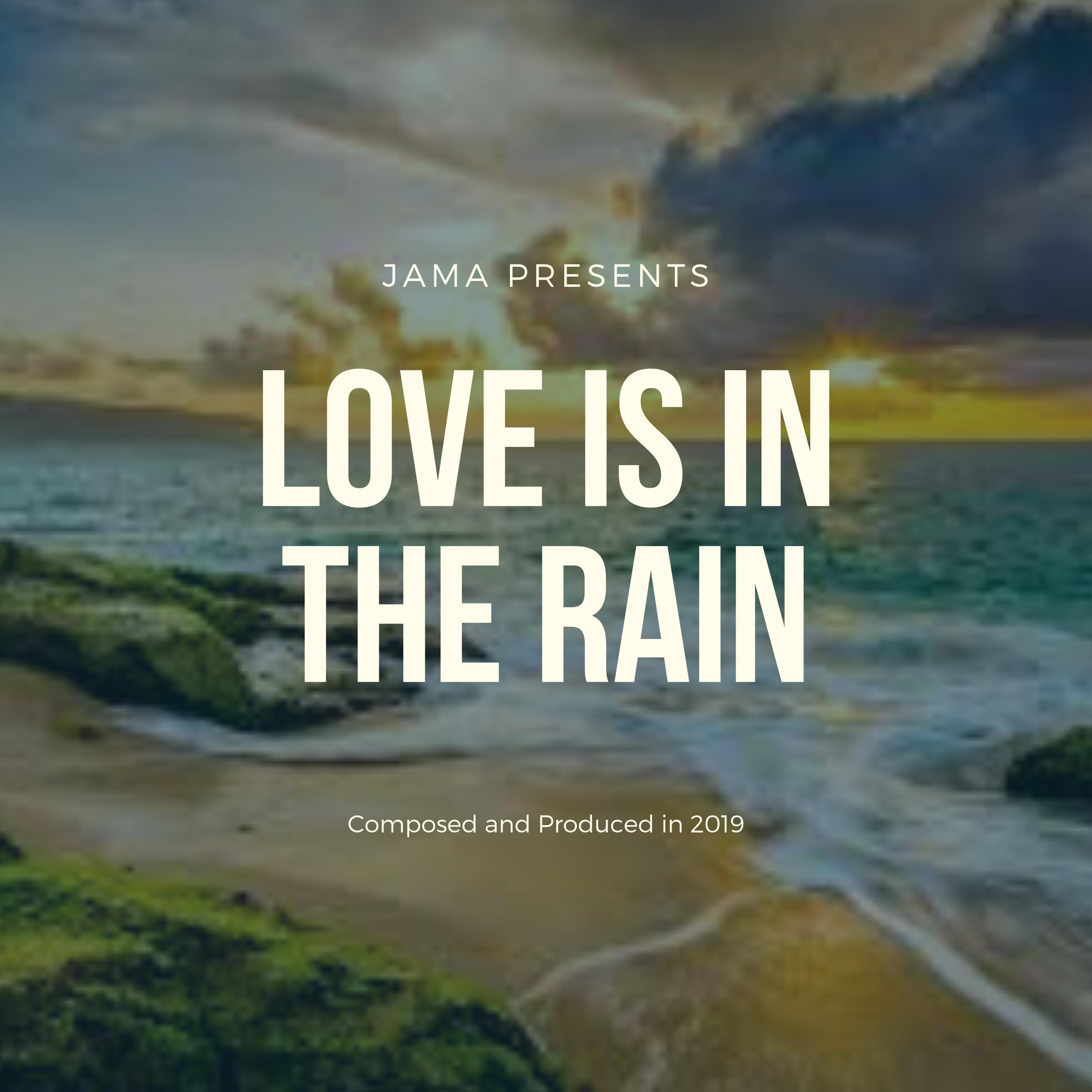 Love is in the Rain