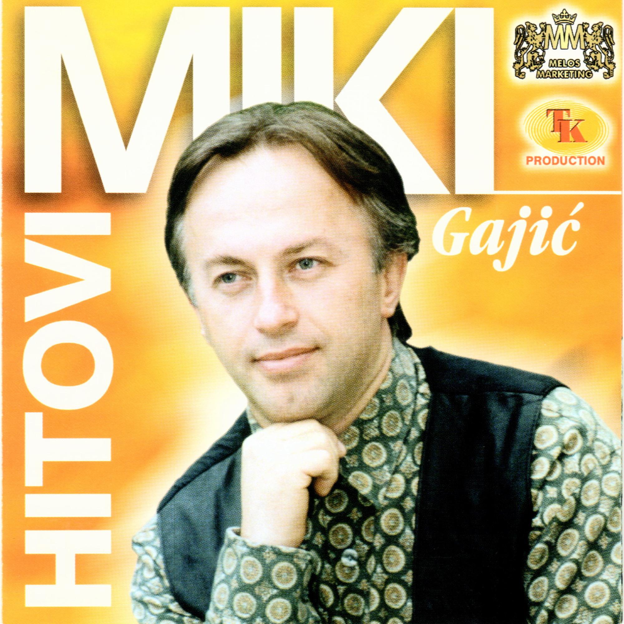 Hitovi Miki Gaji