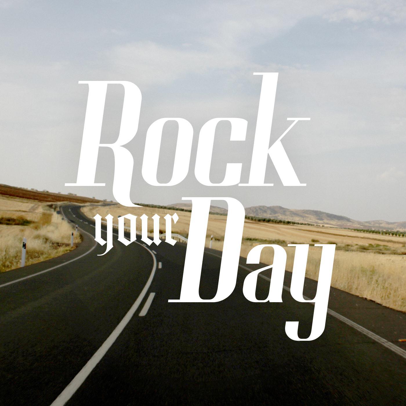 Rock Your Day