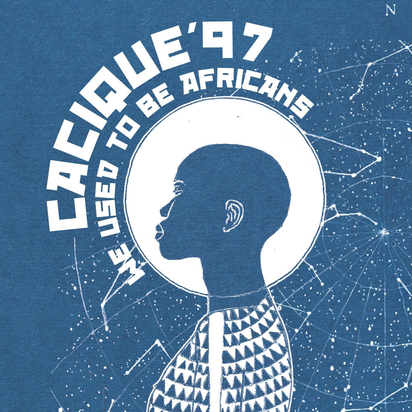 We Used to Be Africans