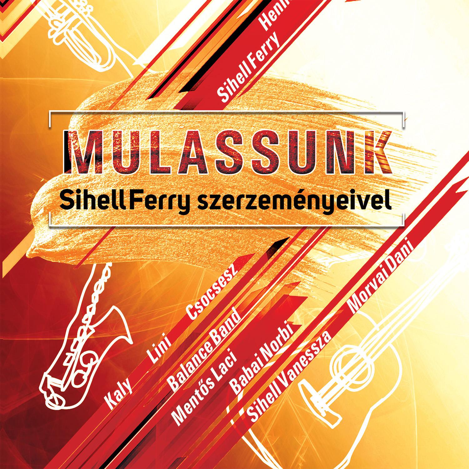 Mulassunk Sihell Ferry szerzeme nyeivel