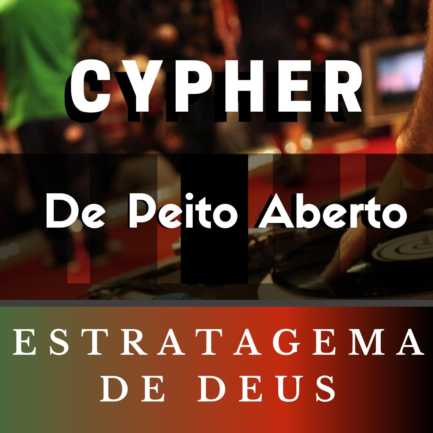 Cypher de Peito Aberto