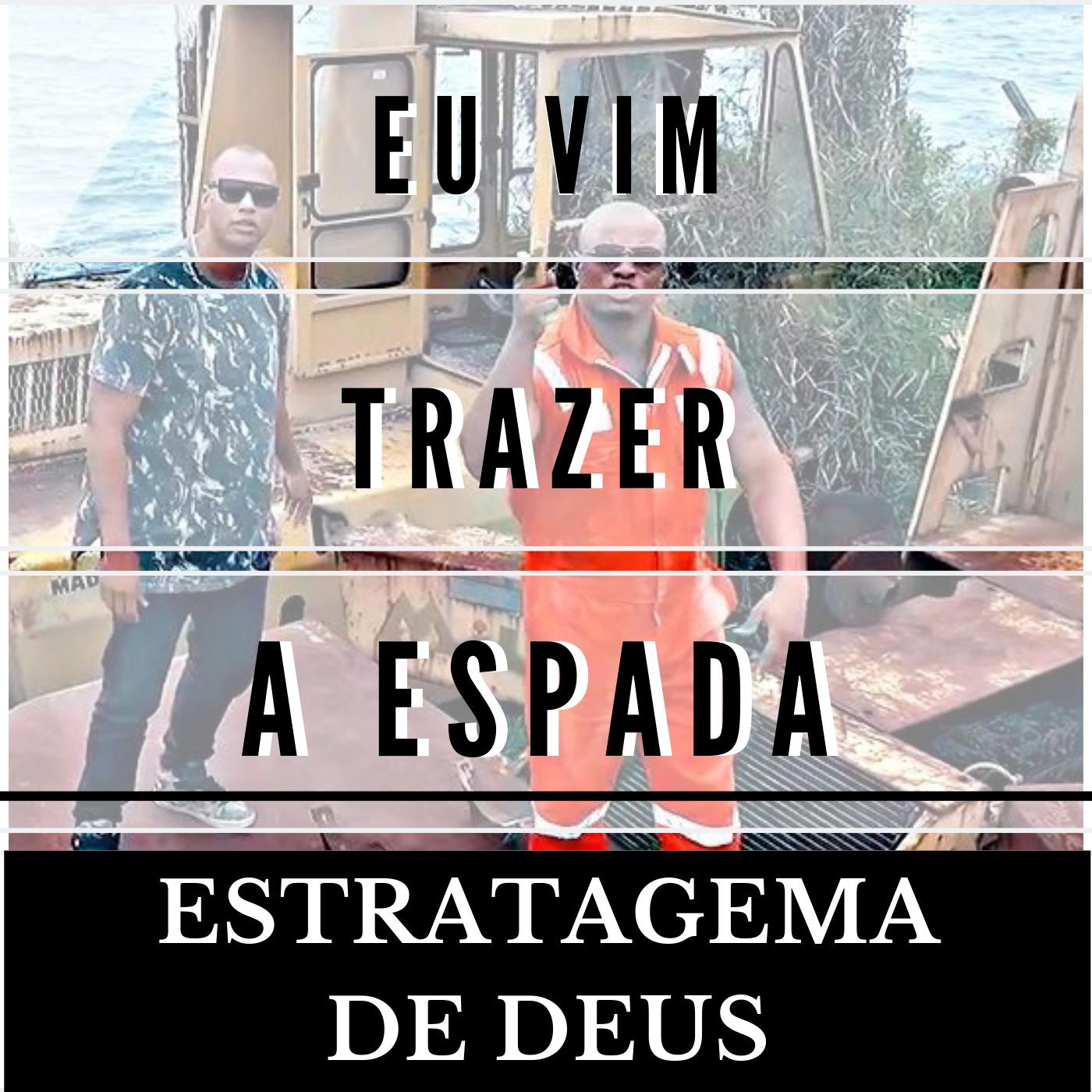 Eu Vim Trazer a Espada