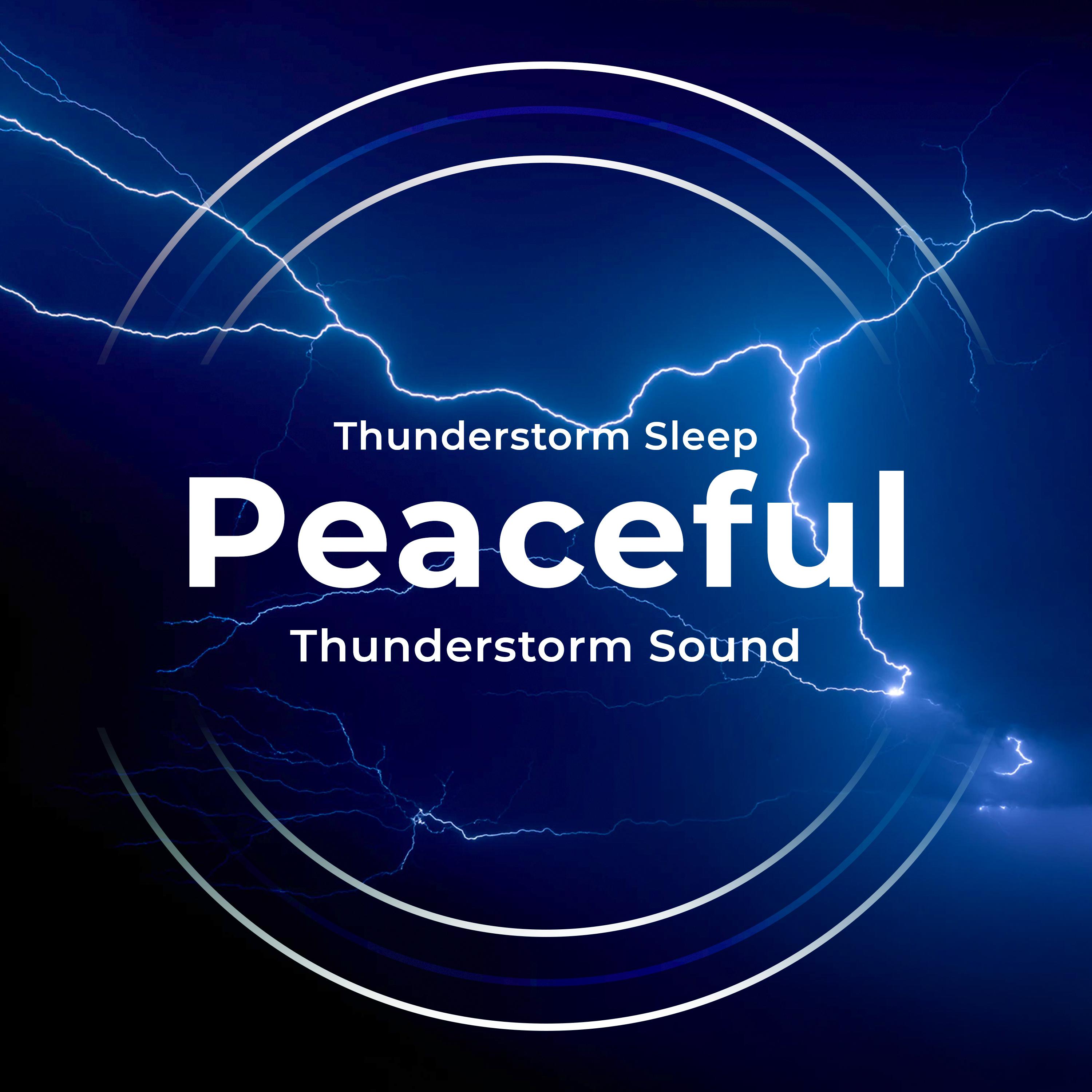 Peaceful Thunderstorm Sound