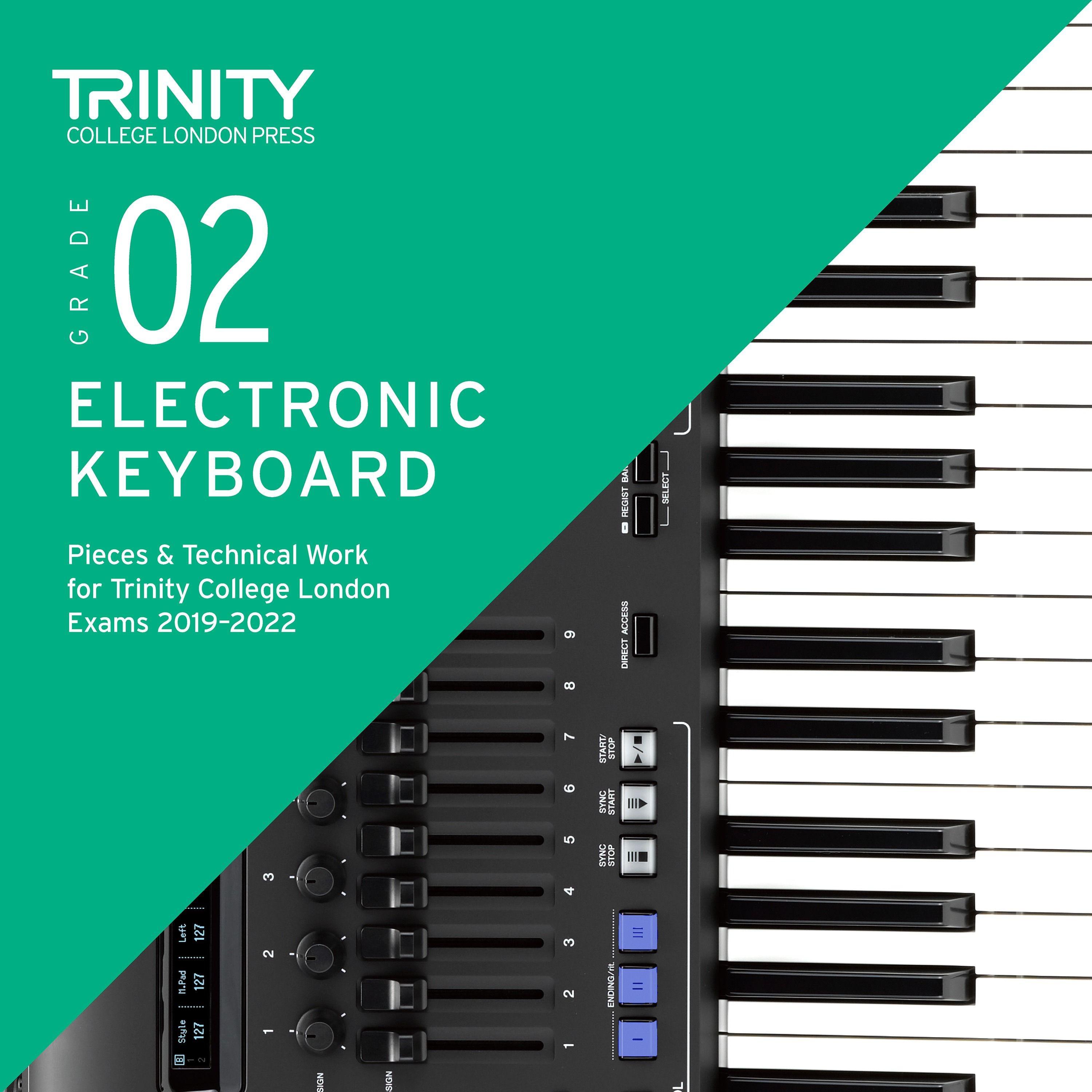Grade 2 Electronic Keyboard Pieces & Technical Work for Trinity College London Exams 2019-2022