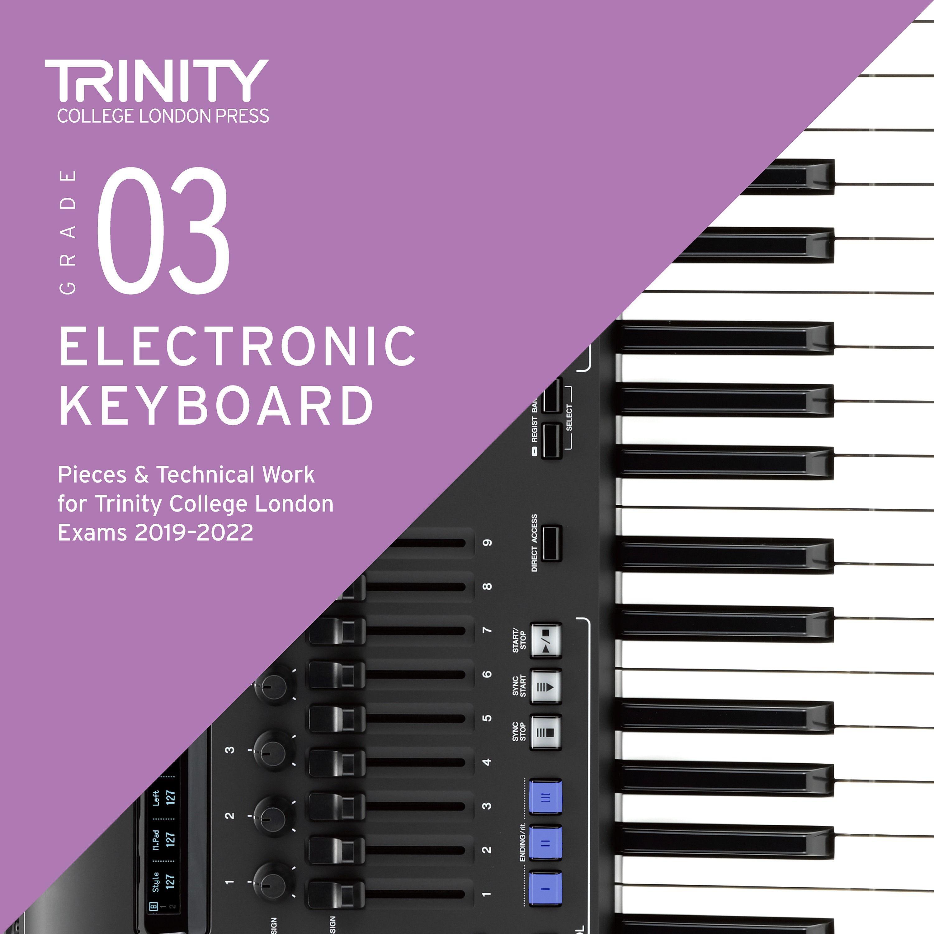 Grade 3 Electronic Keyboard Pieces & Technical Work for Trinity College London Exams 2019-2022