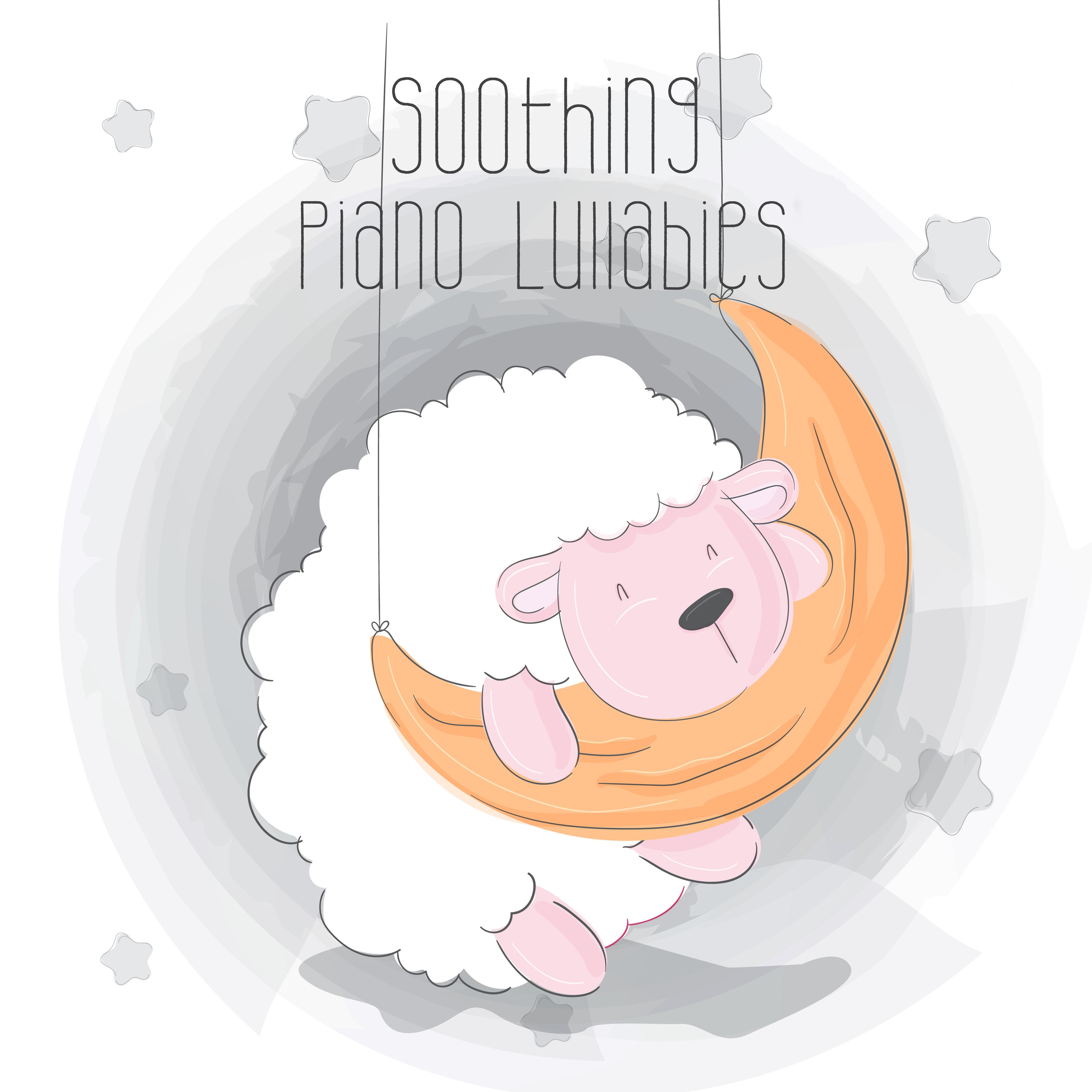 Soothing Piano Lullabies