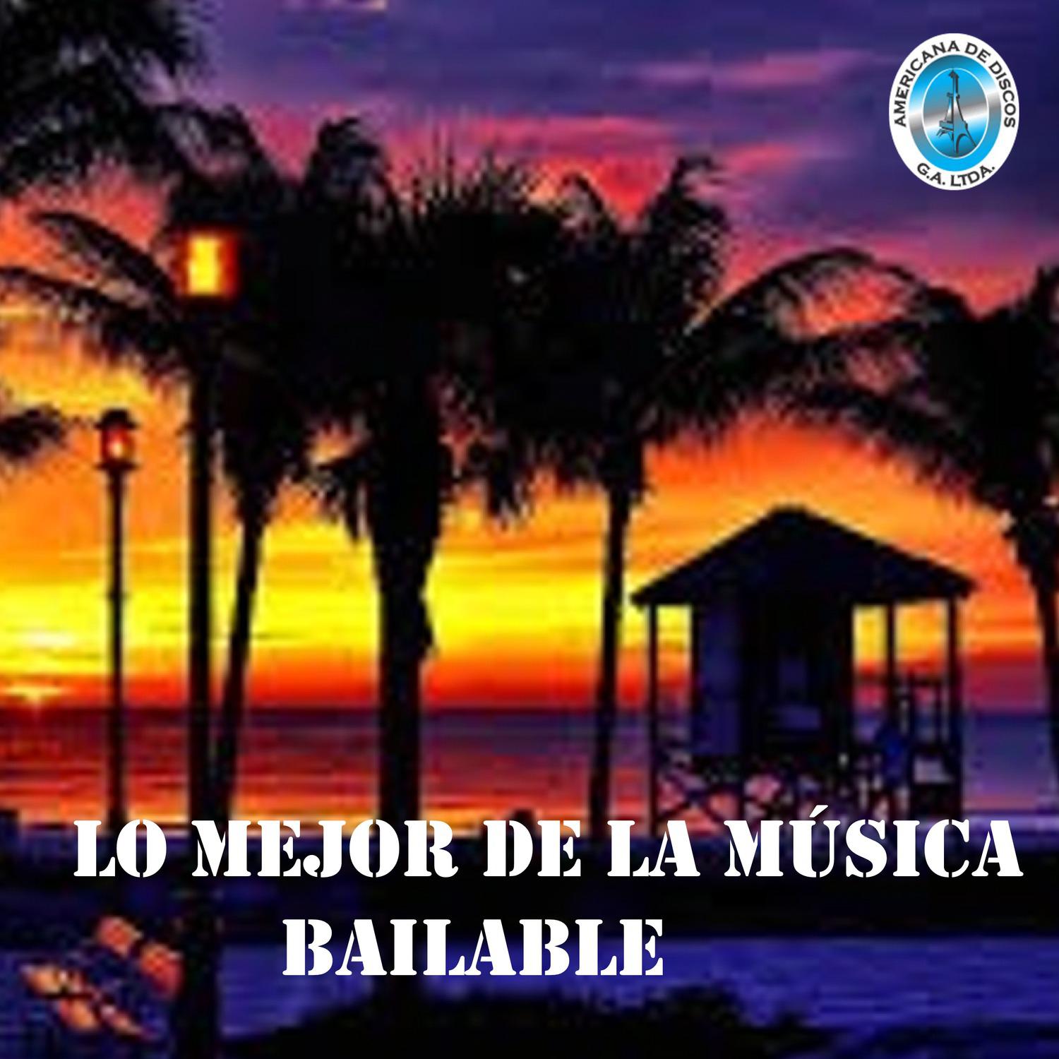Lo Mejor de la Mu sica Bailable