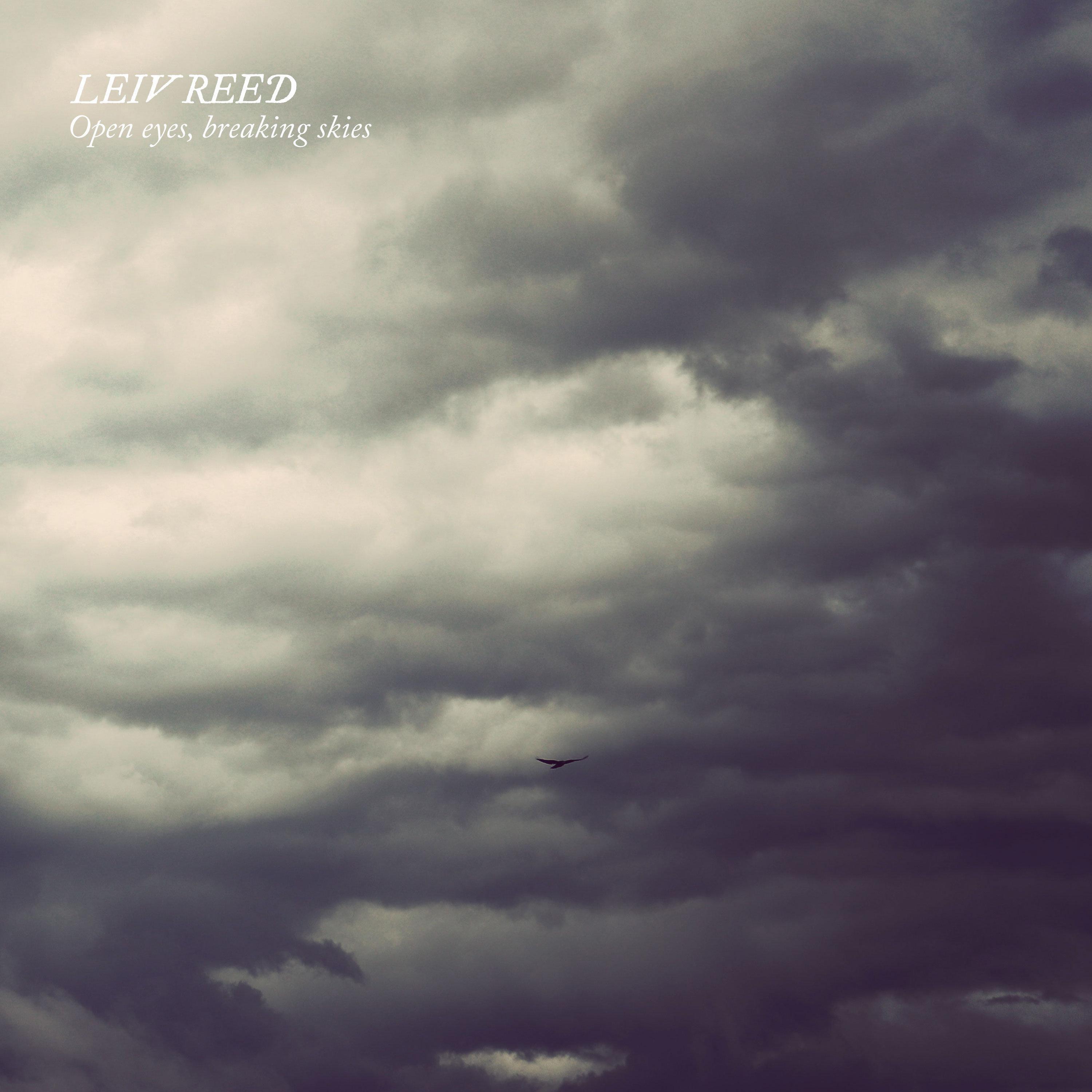 Open Eyes, Breaking Skies