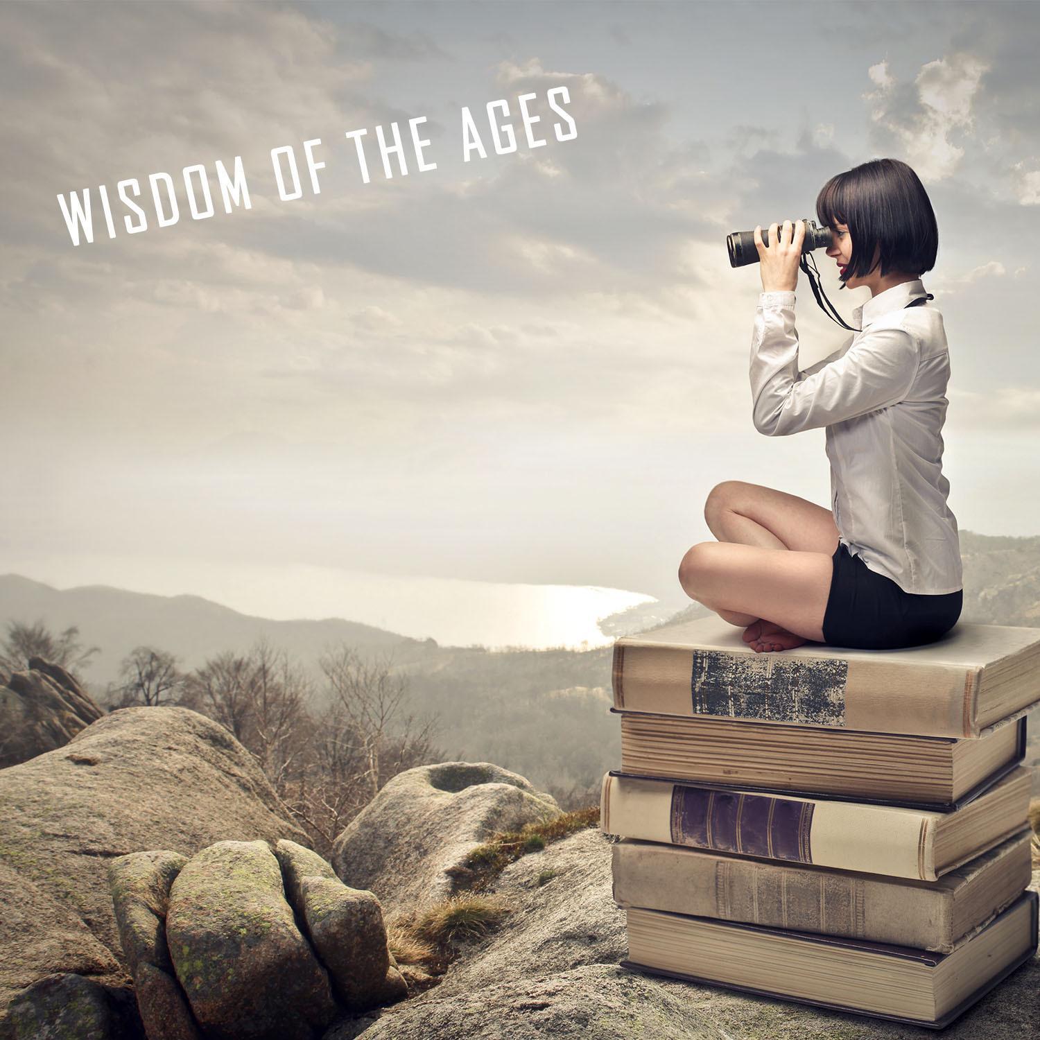 Wisdom of the Ages
