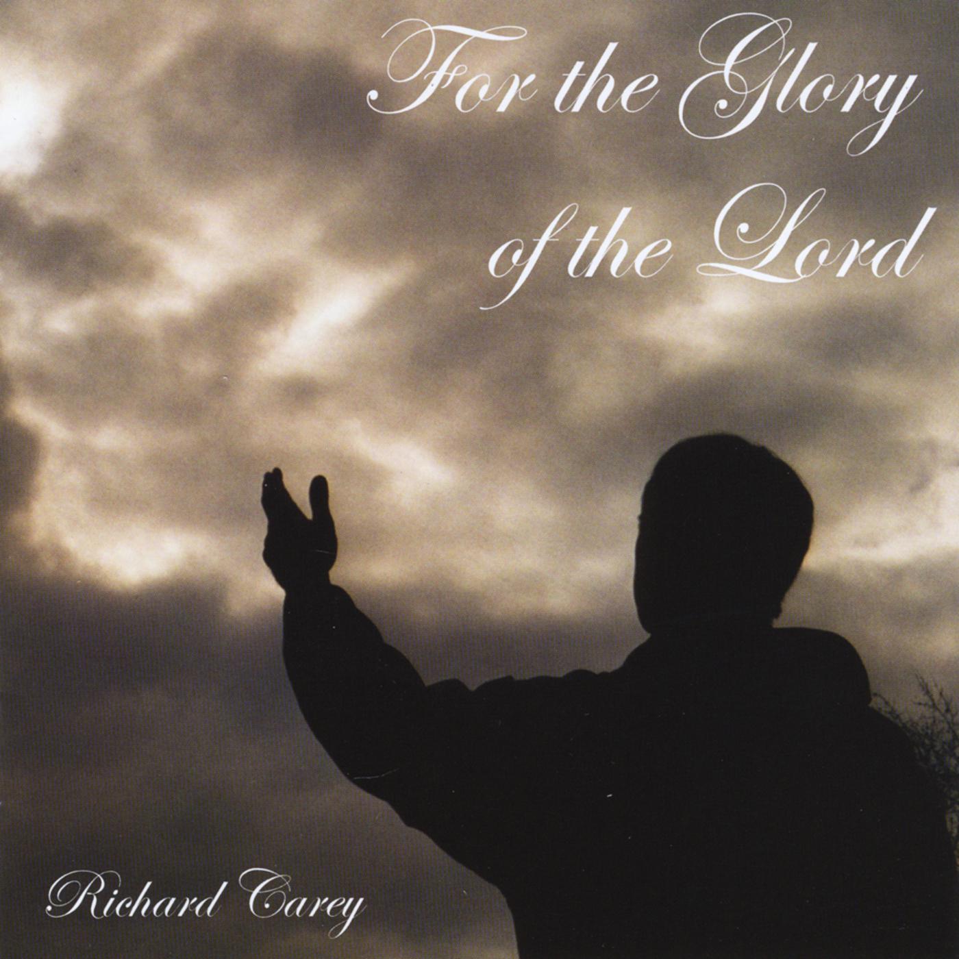 For The Glory Of The Lord