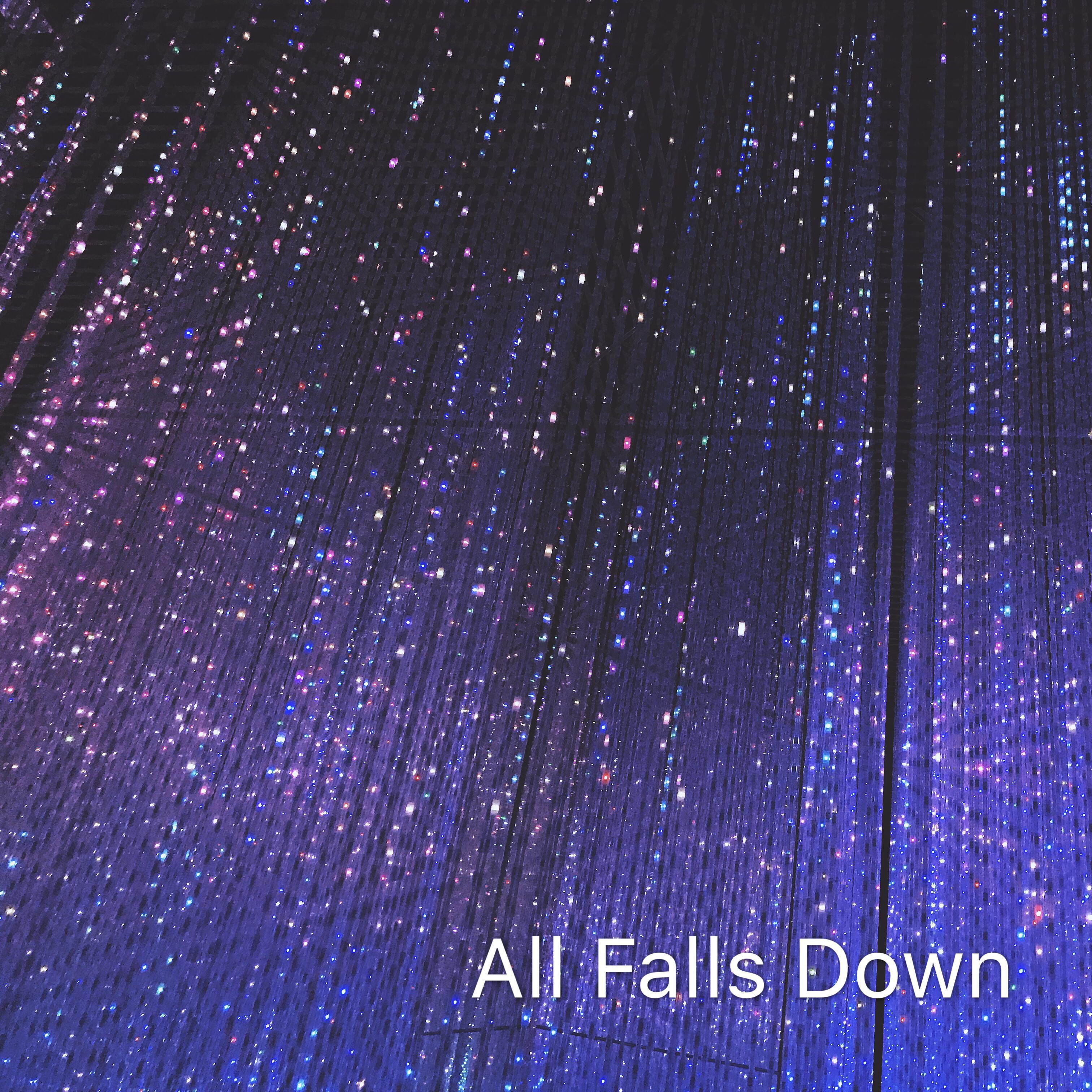 All falls down