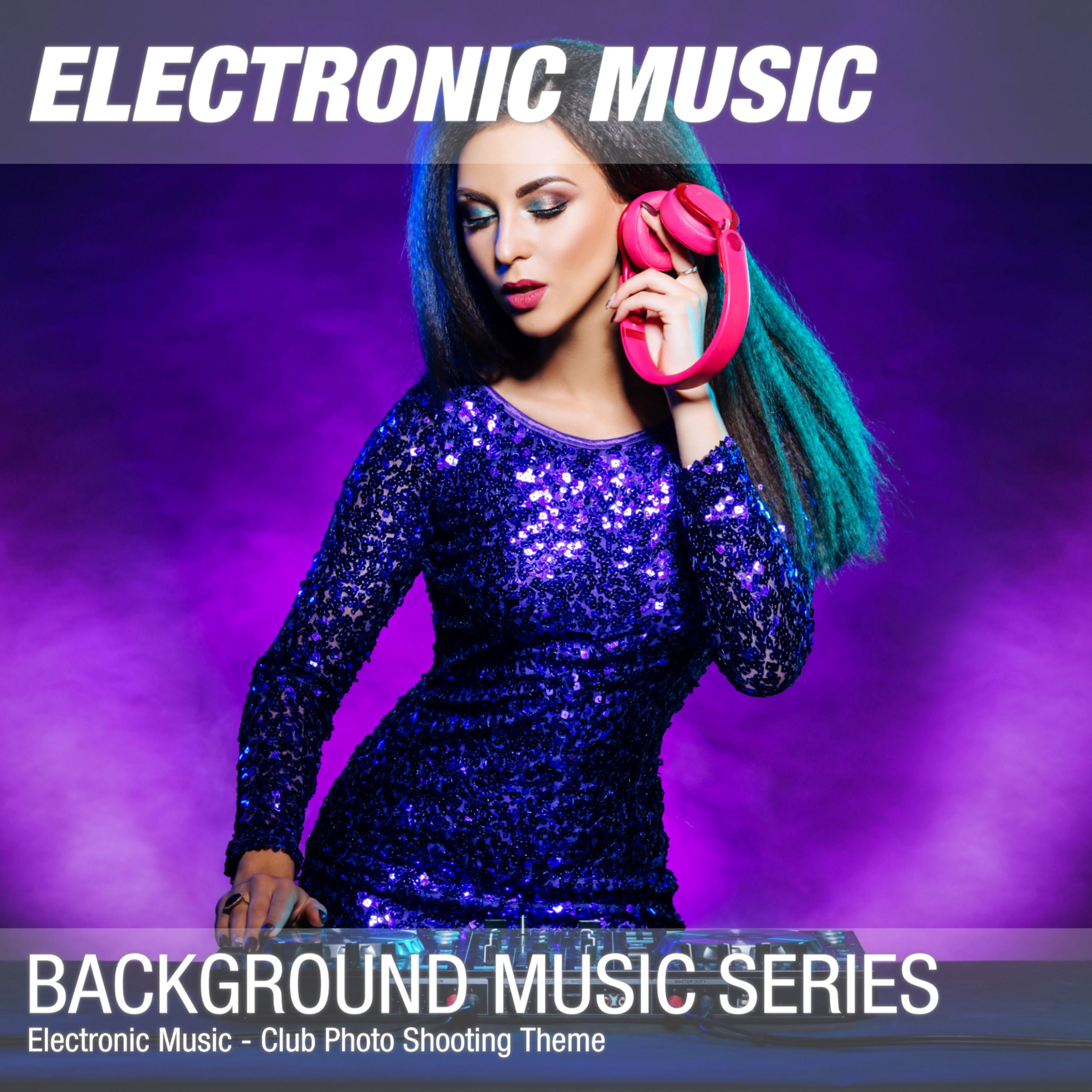 Electronic Deep Club EDM Model Photo Shooting Background Music 15