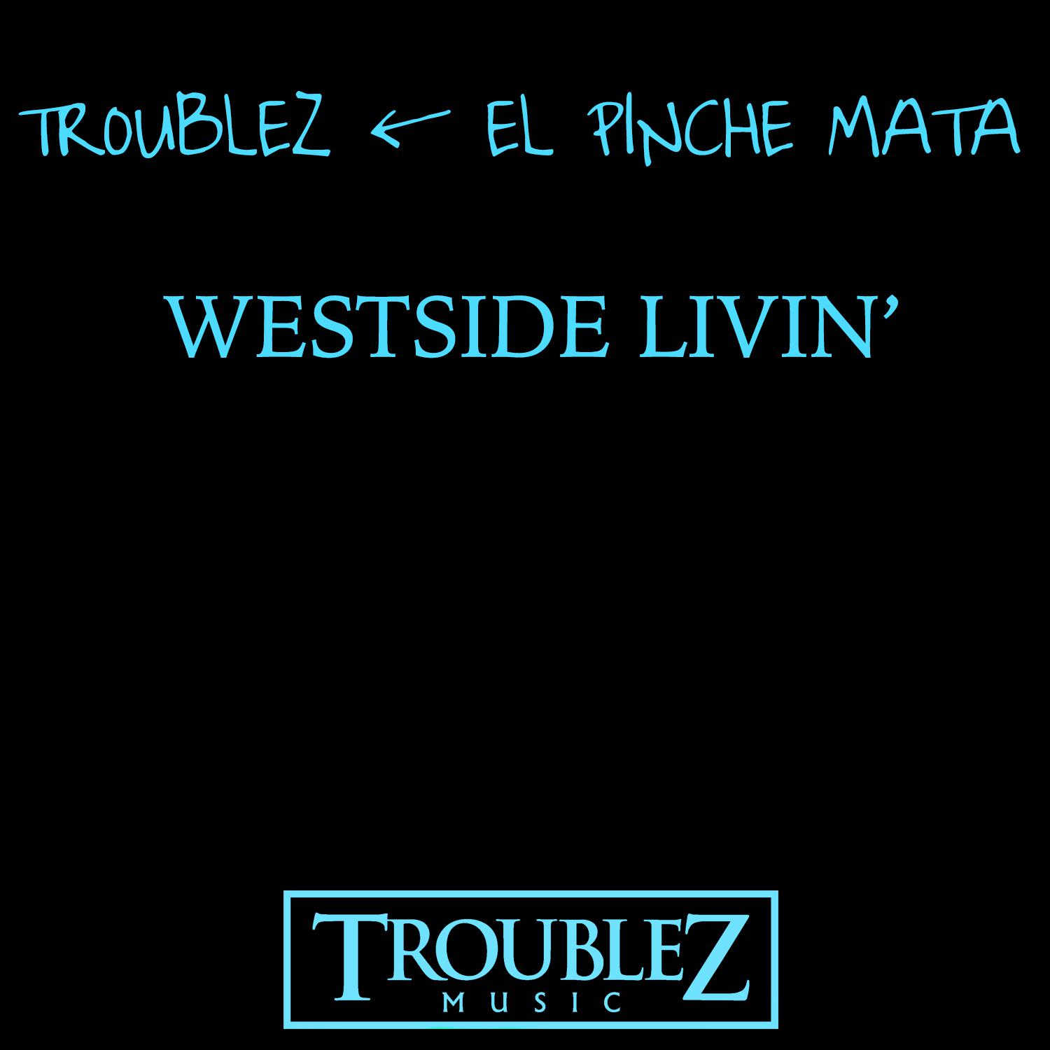 Westside Livin'