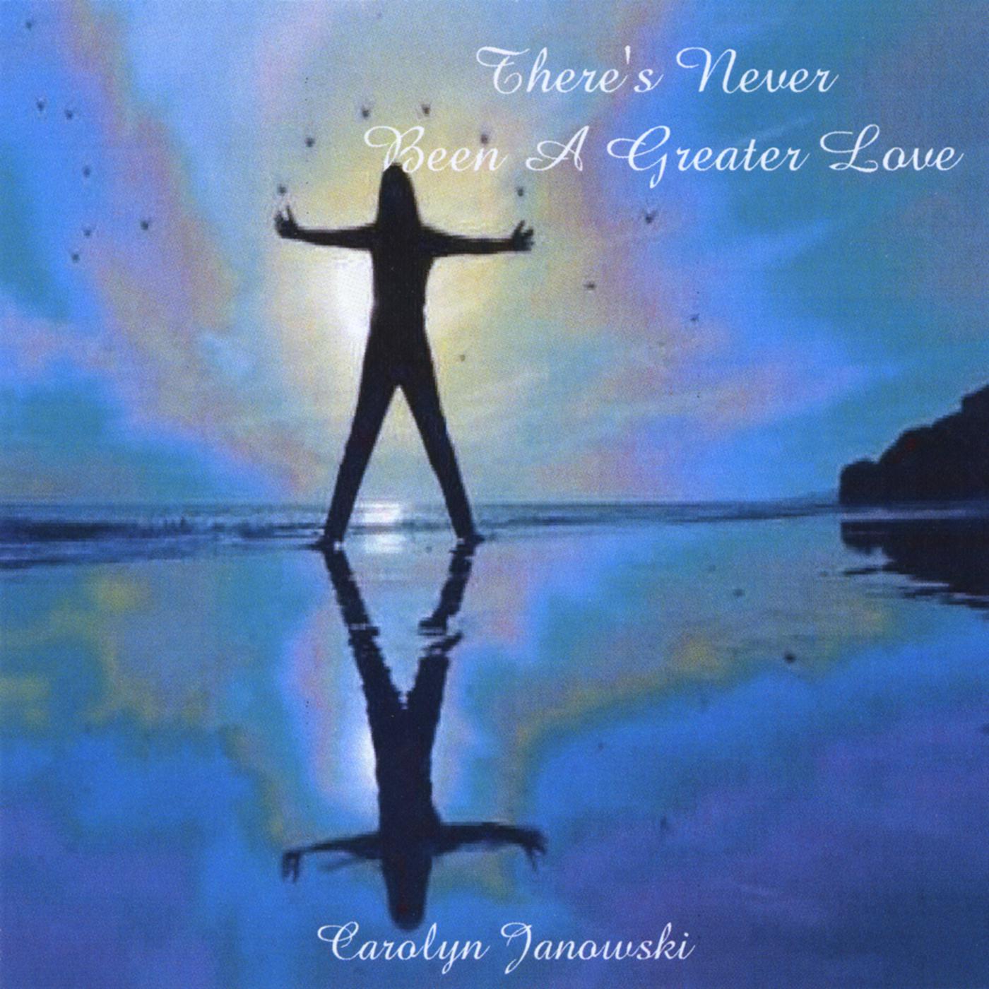 There's Never Been a Greater Love