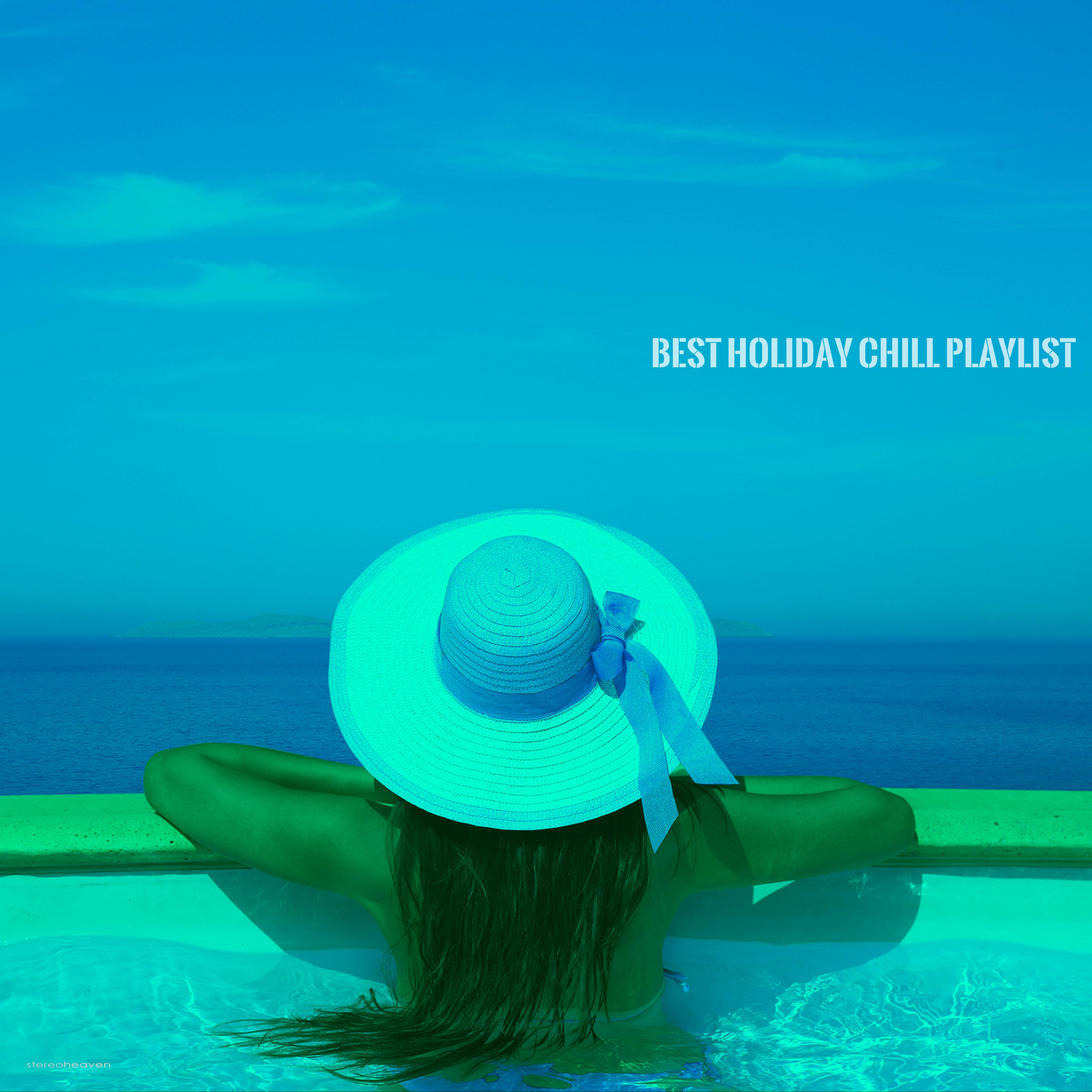 Best Holiday Chill Playlist