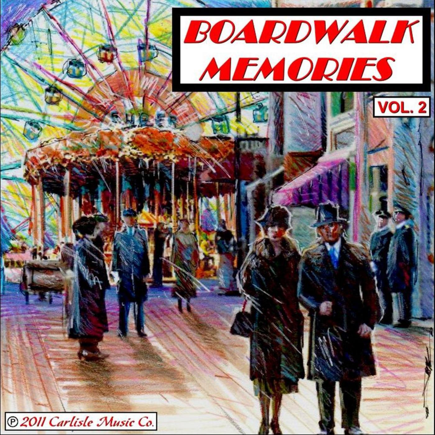 Boardwalk Memories, Vol. 2