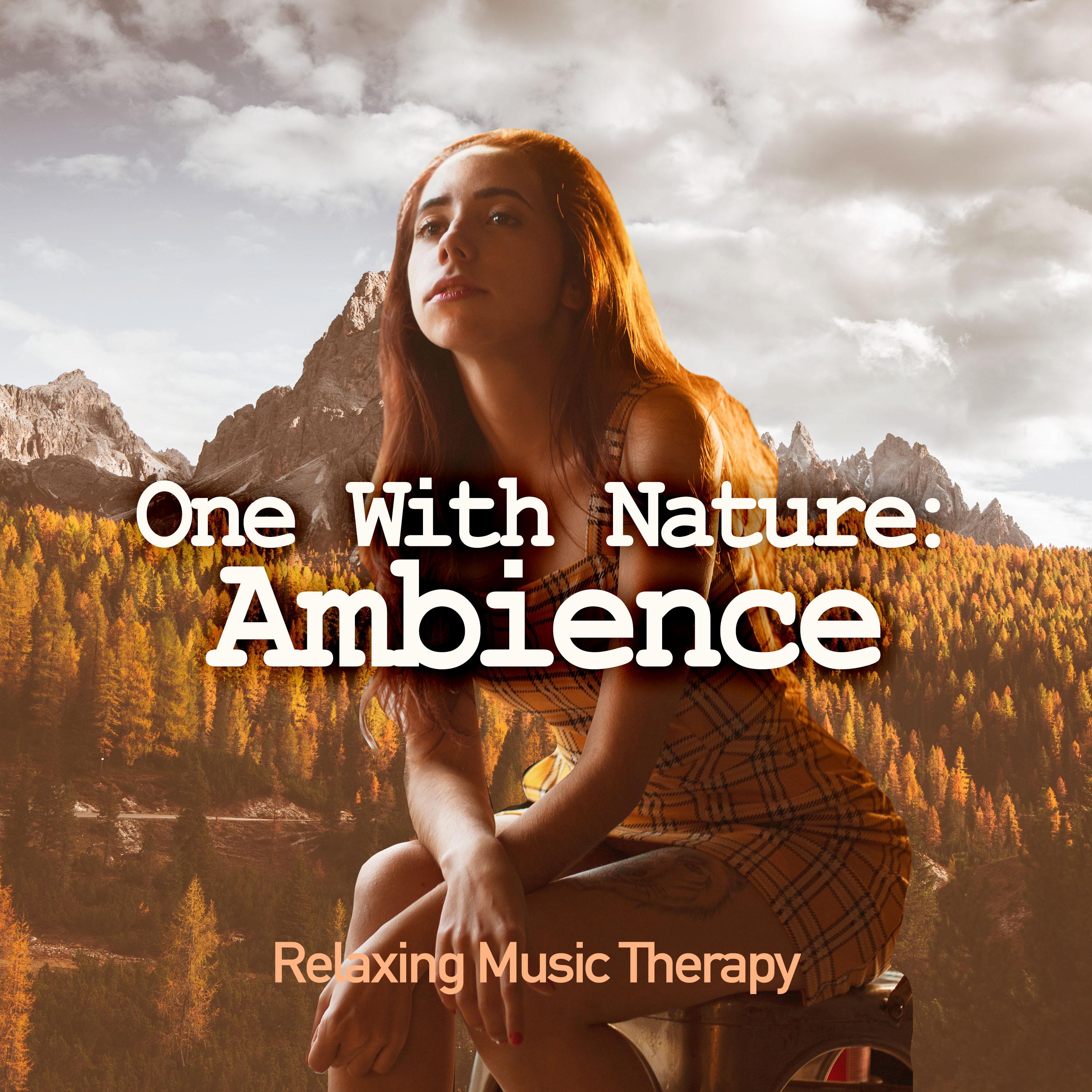 One With Nature: Ambience