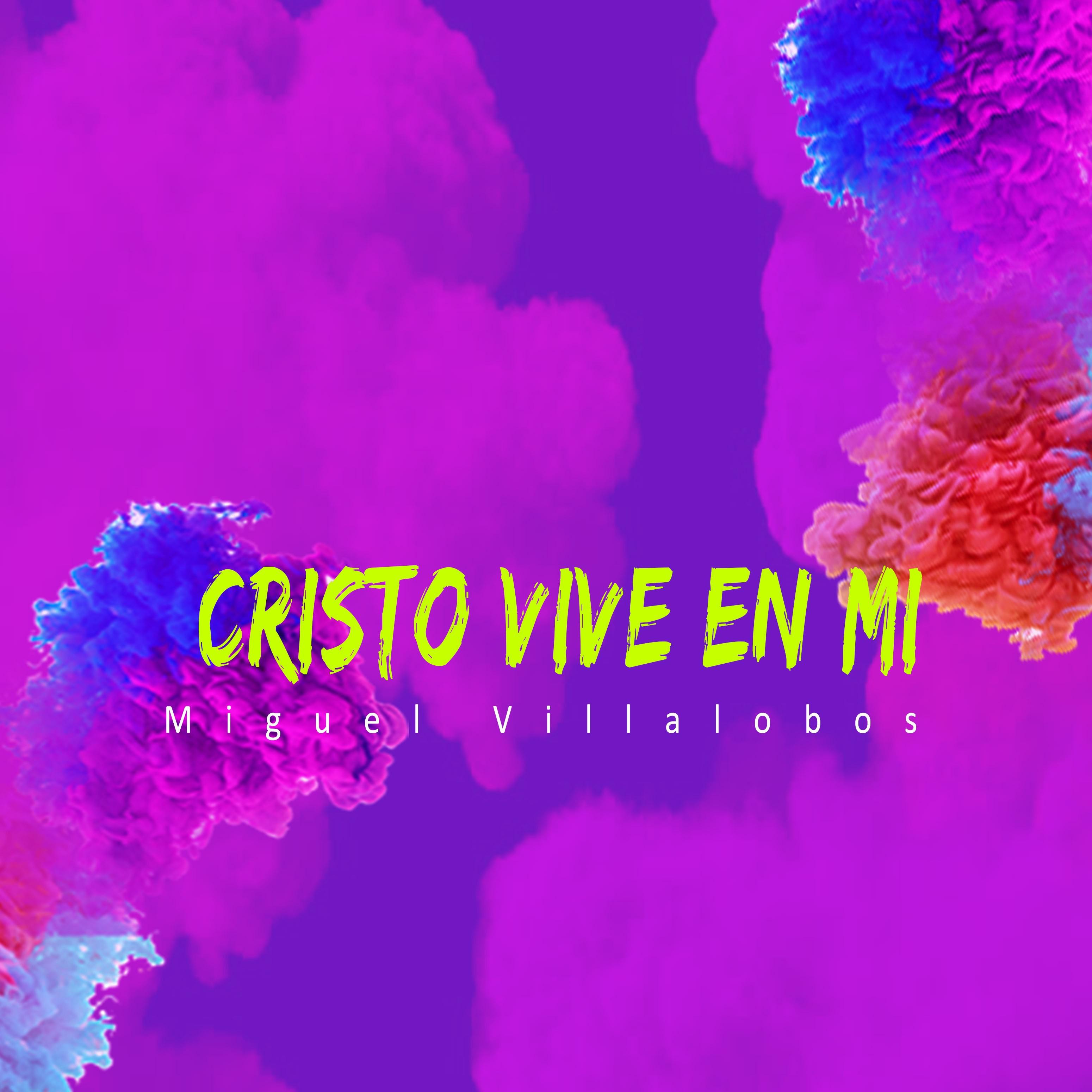 Cristo Vive En Mi