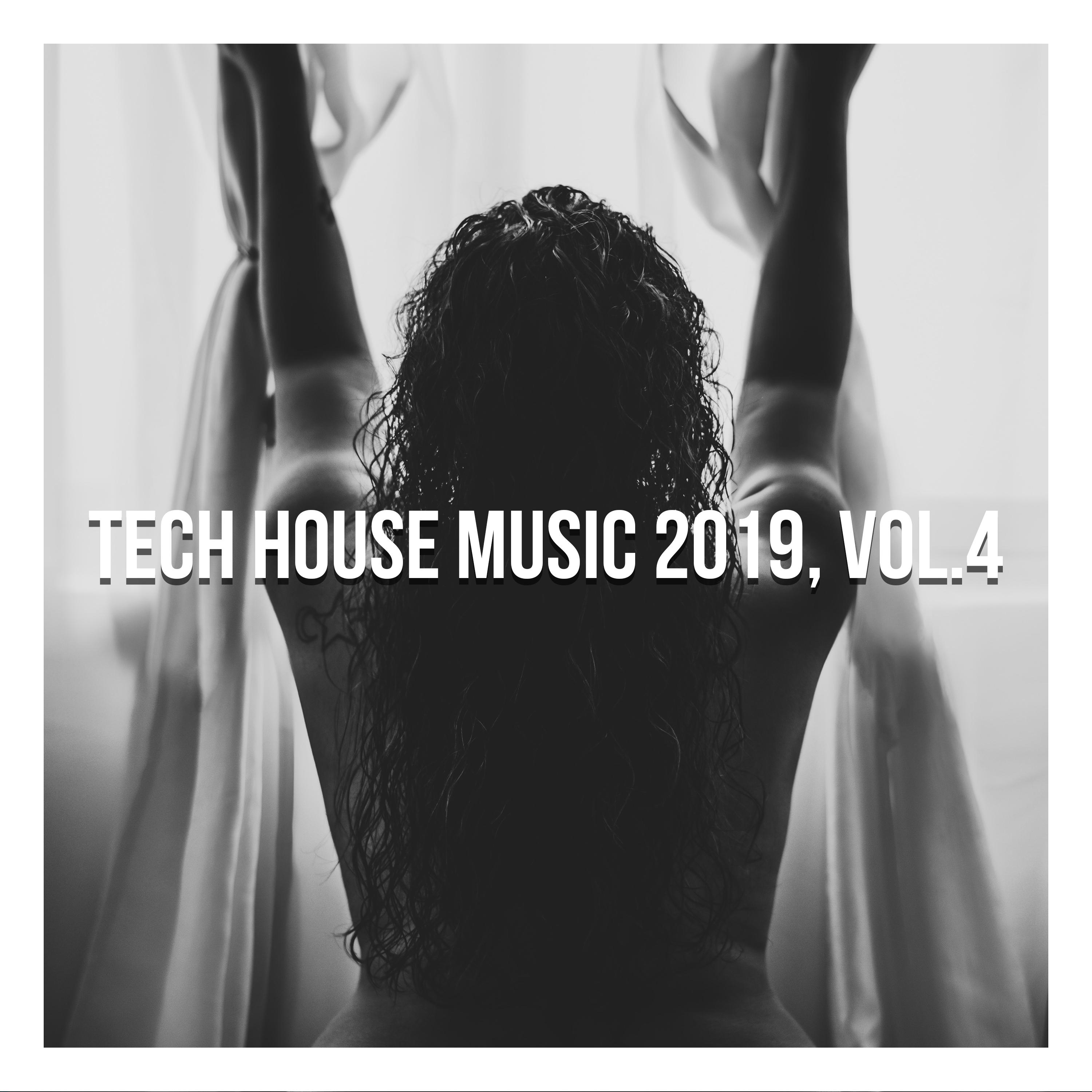 Tech House 2019 Best of Tech House Music, Vol.4