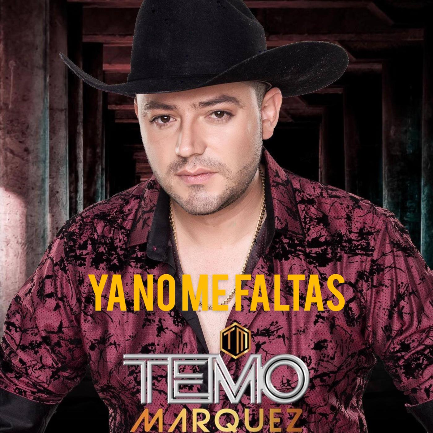 Ya No Me Faltas