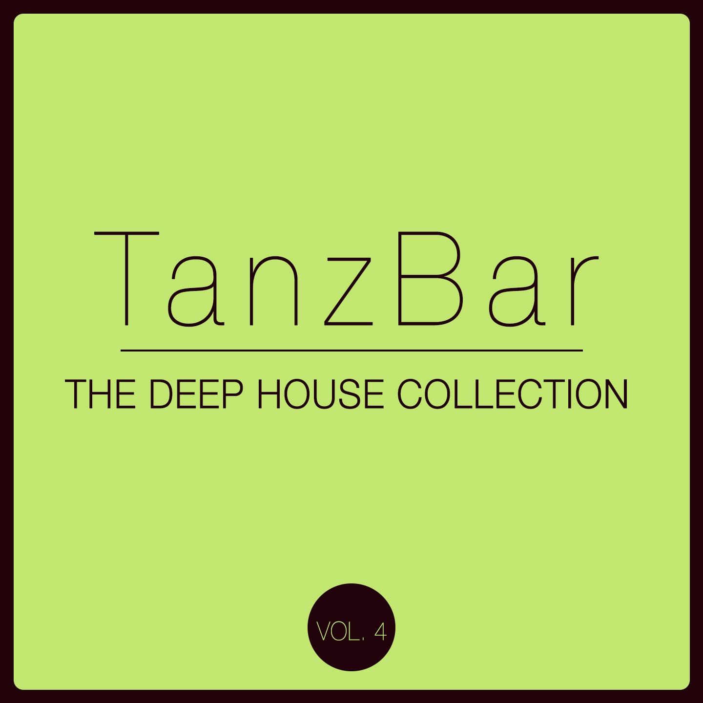 TanzBar - The Deep House Collection, Vol. 4