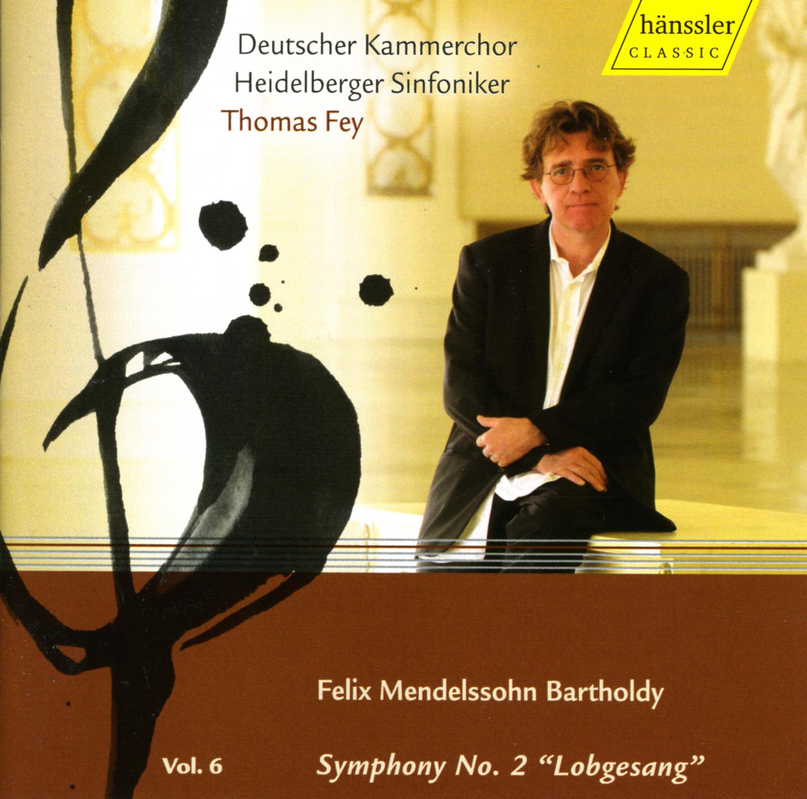 Mendelssohn: Symphony No. 2 in B-Flat Major, MWV A 18 "Lobgesang"