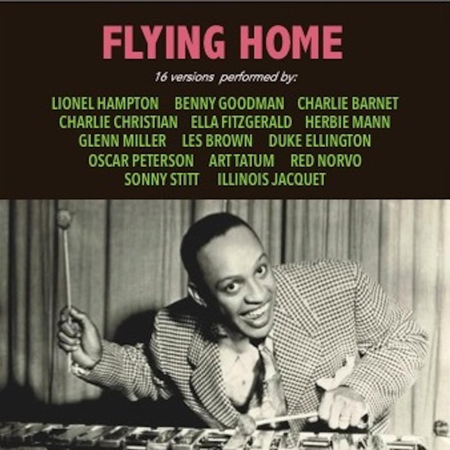Flying Home (16 Versions Performed By:)