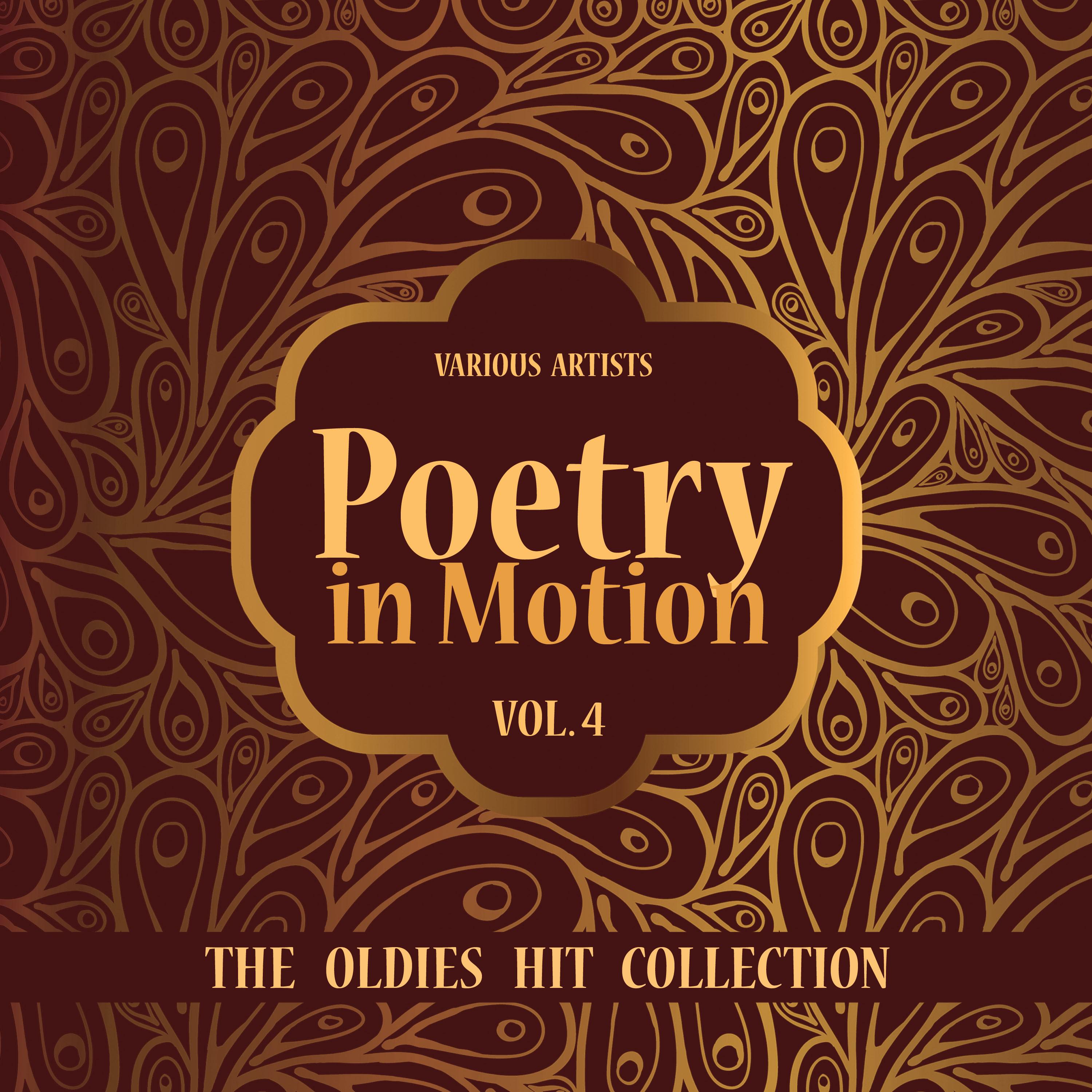 Poetry in Motion (The Oldies Hit Collection), Vol. 4