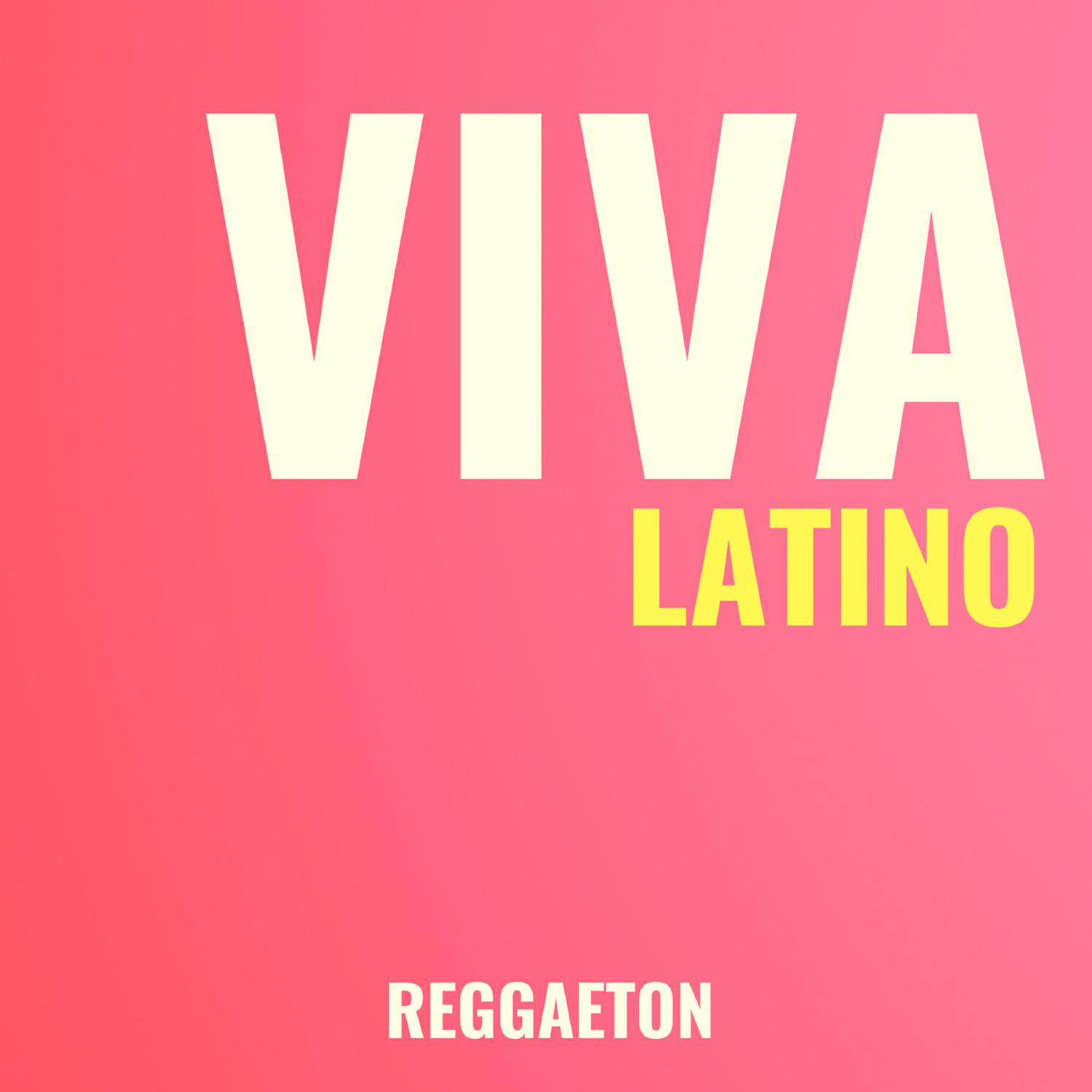 Viva Latino Reggaeton