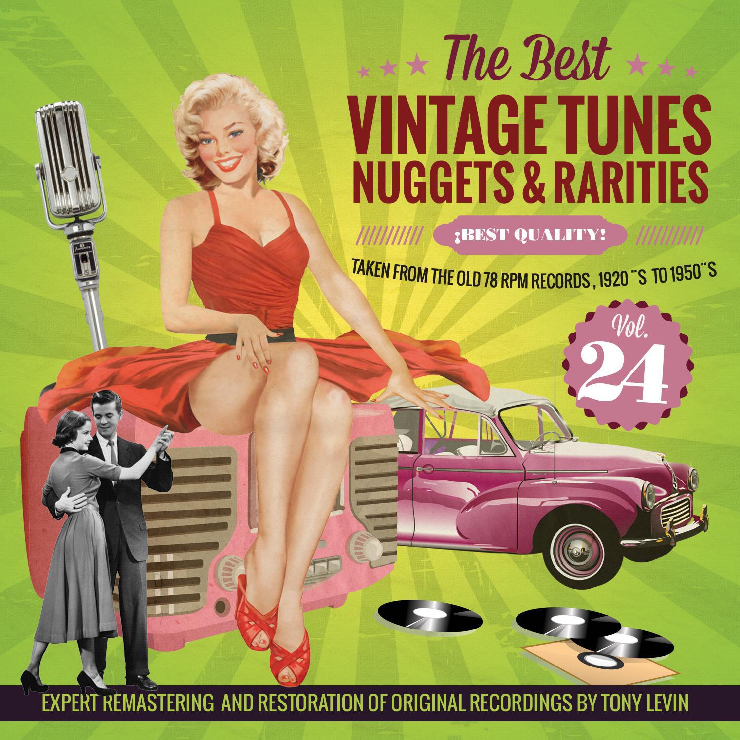 The Best Vintage Tunes. Nuggets  Rarities Best Quality! Vol. 24