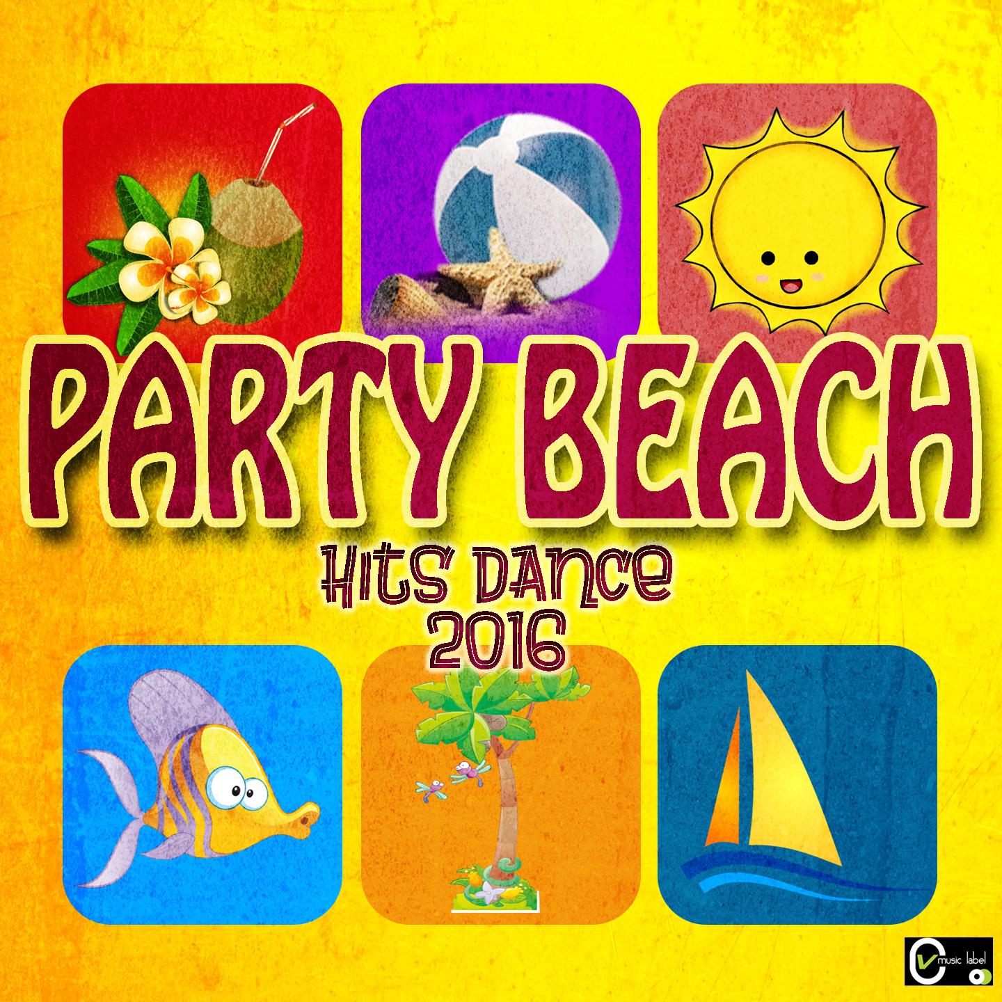 Party Beach Hits Dance 2016
