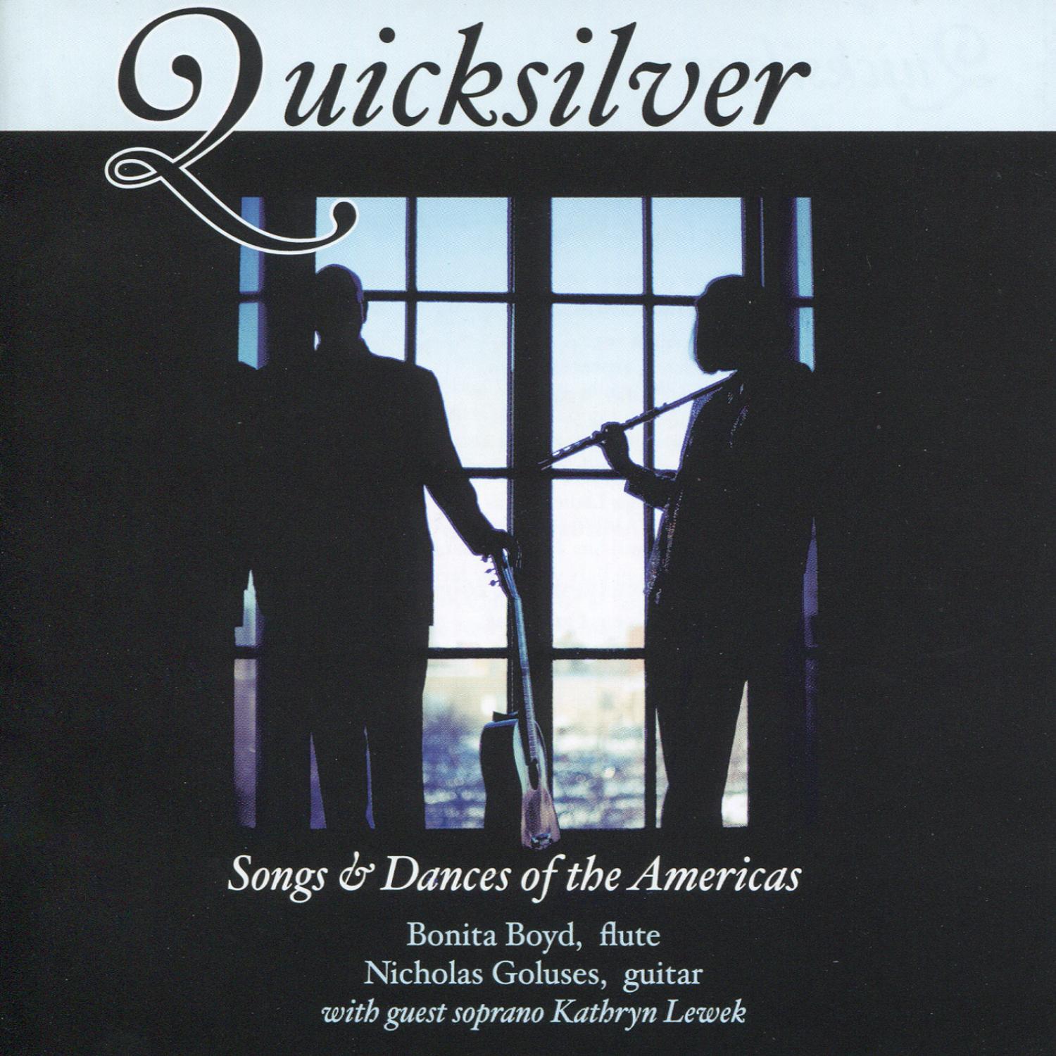 Quicksilver: Songs & Dances of the Americas