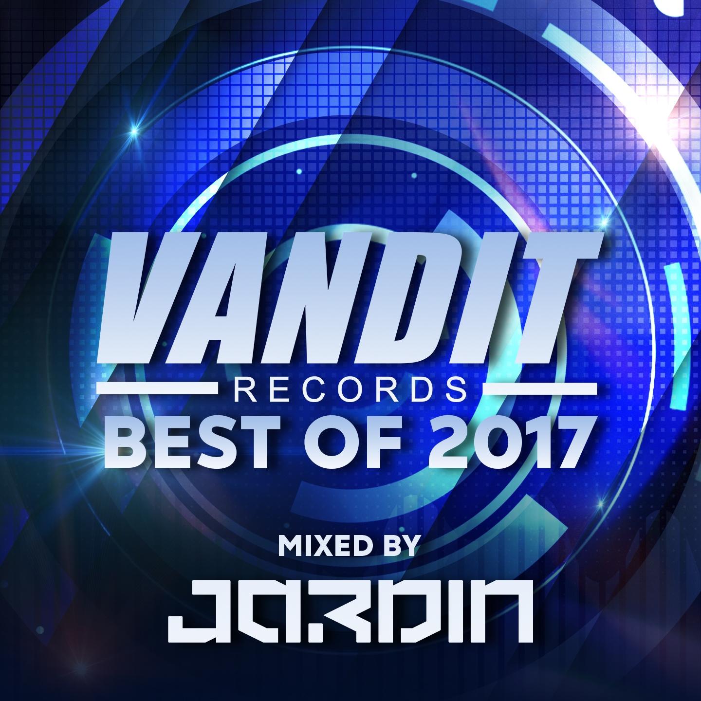 Best of Vandit 2017 (Mixed by Jardin)