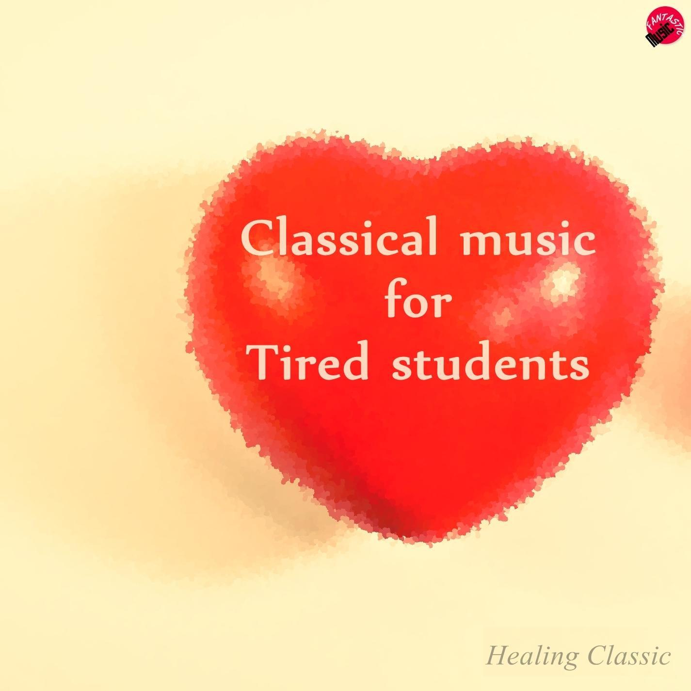 Classical Music for Tired Students