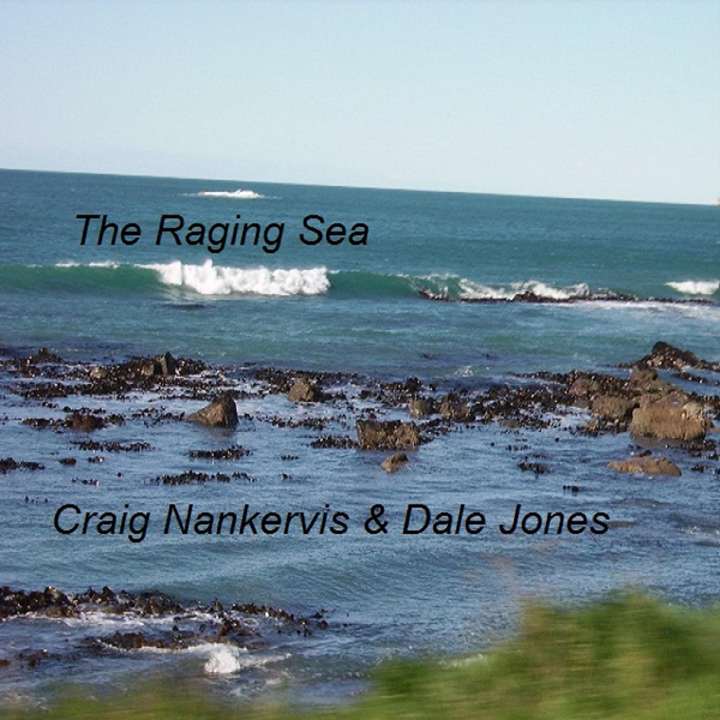 The Raging Sea