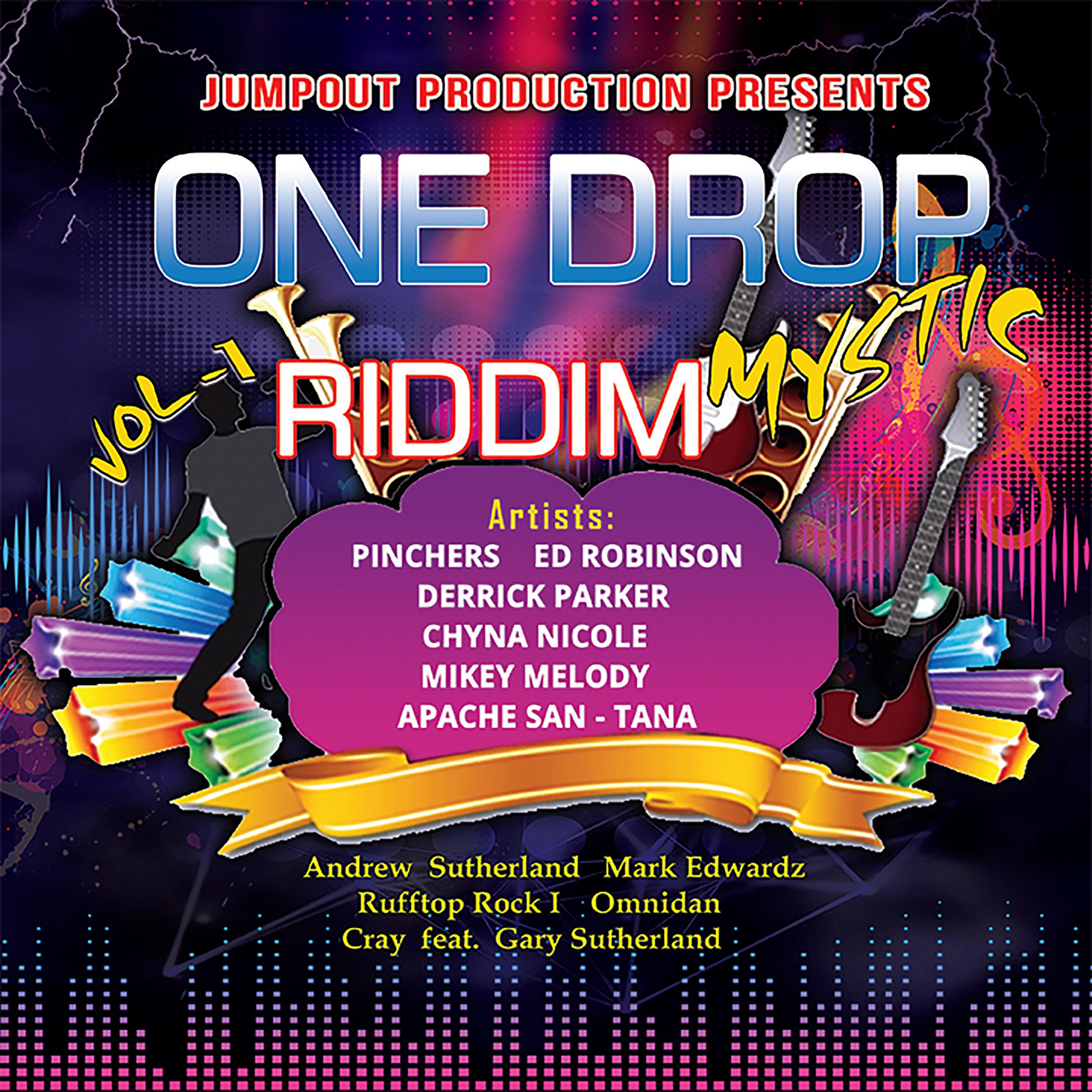 Jumpout Production Presents One Drop Mystic Riddim -Volume 1