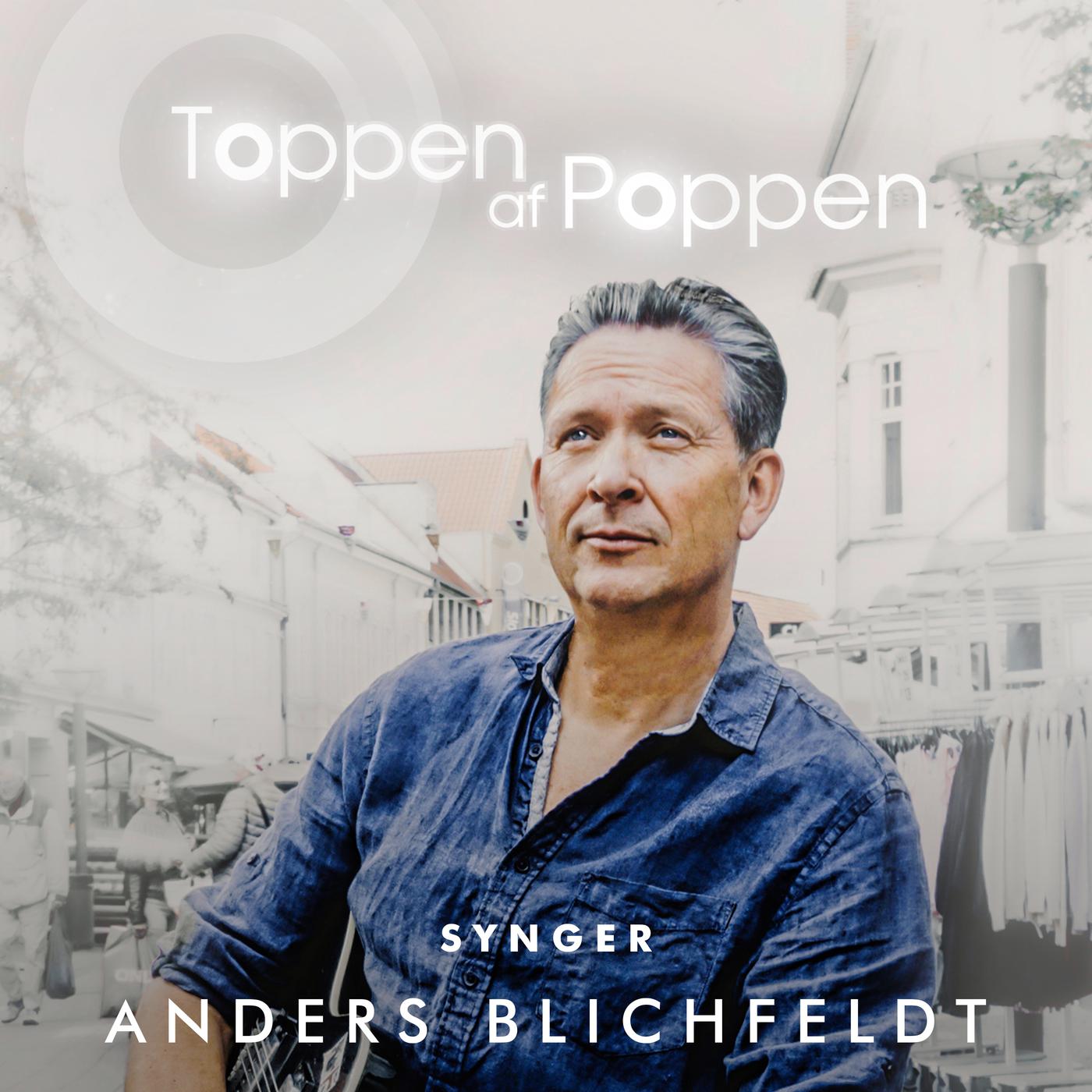 Toppen Af Poppen Synger Anders Blichfeldt