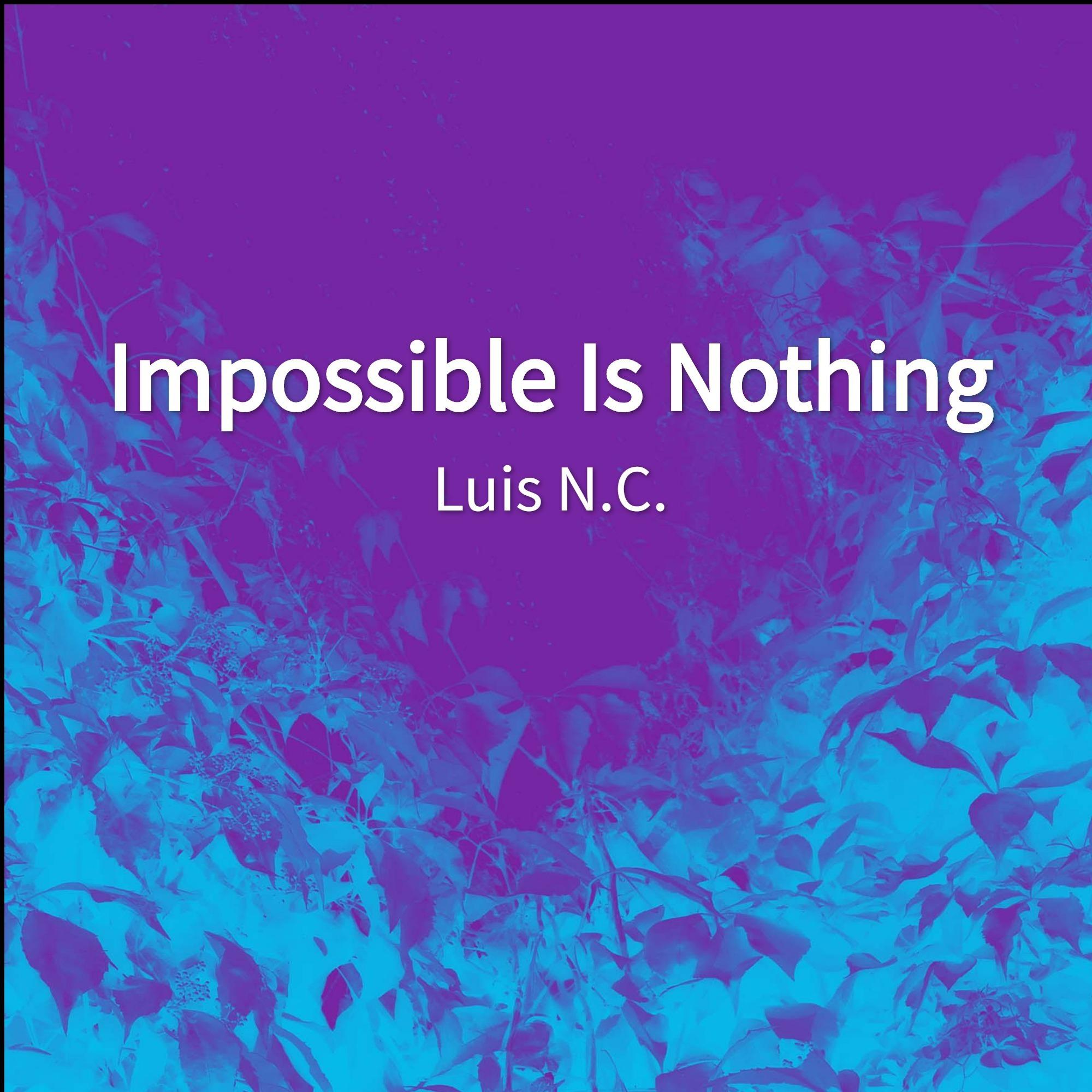 Impossible Is Nothing