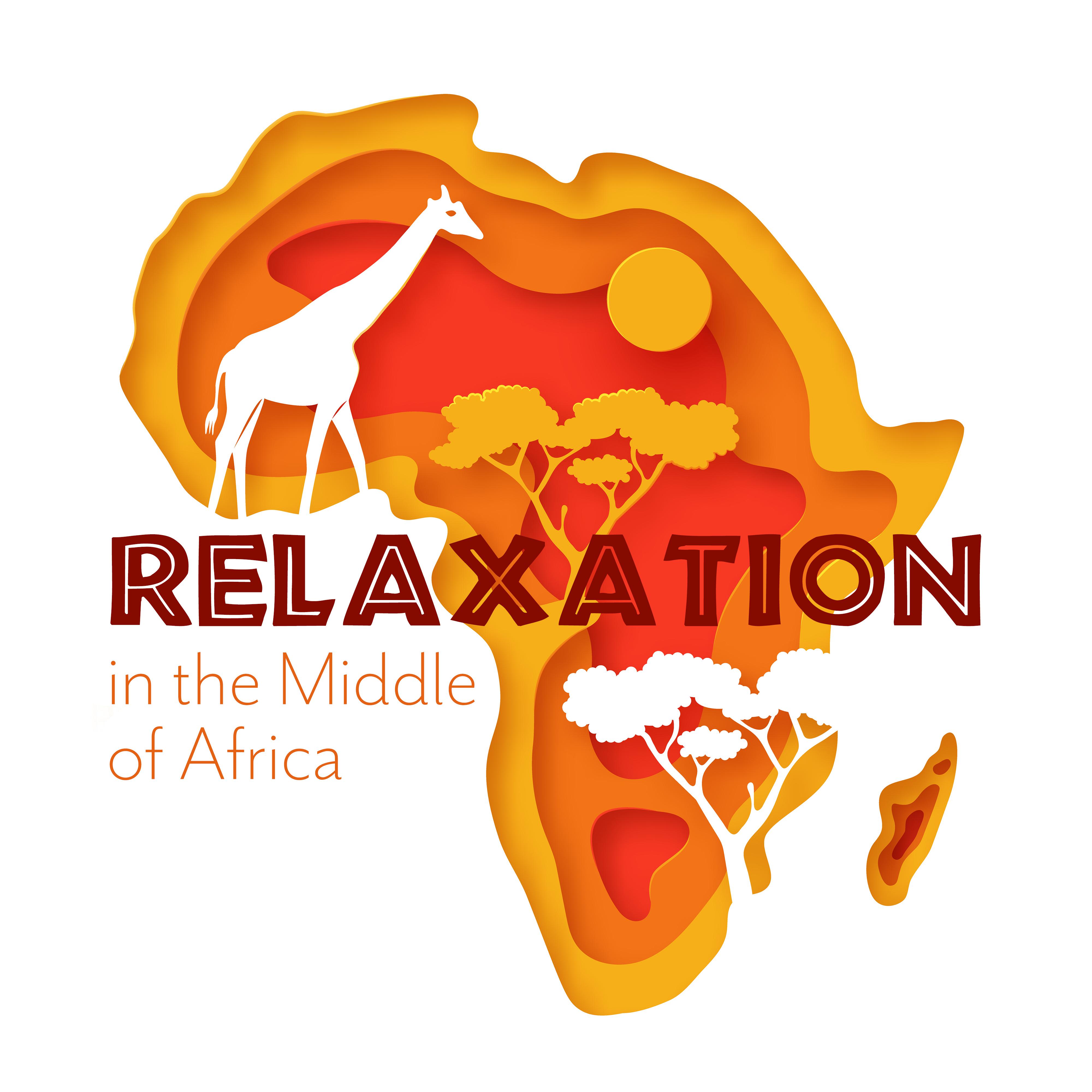 Relaxation in the Middle of Africa: 2019 New Age Special African Relaxation Music Mix, Nature Africa Sounds, Tribal Melodies
