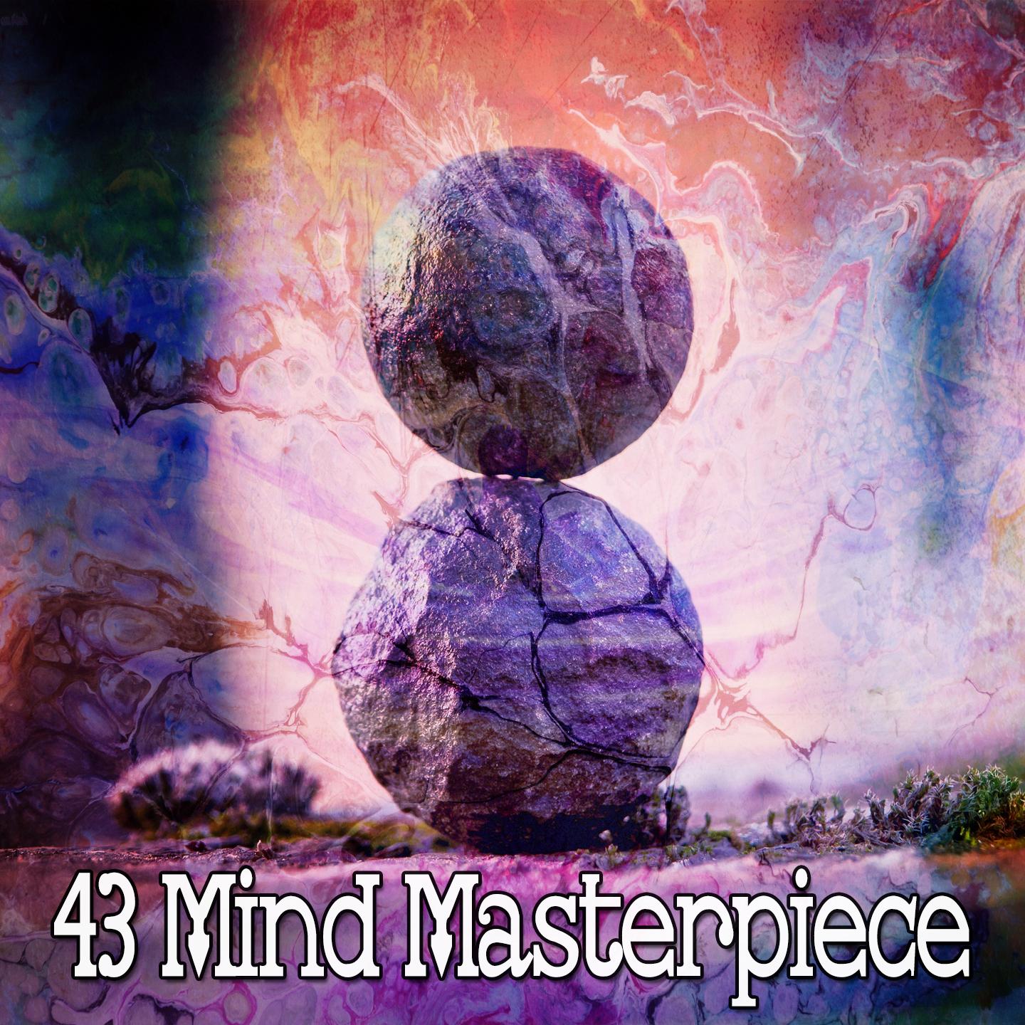 43 Mind Masterpiece