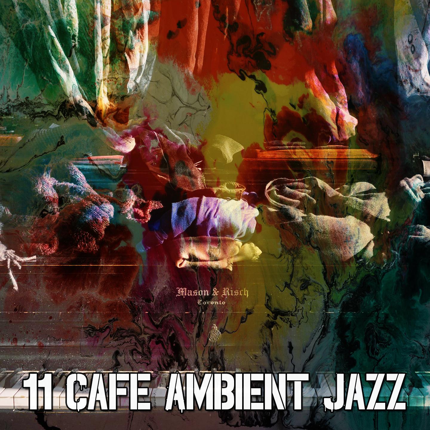 11 Cafe Ambient Jazz