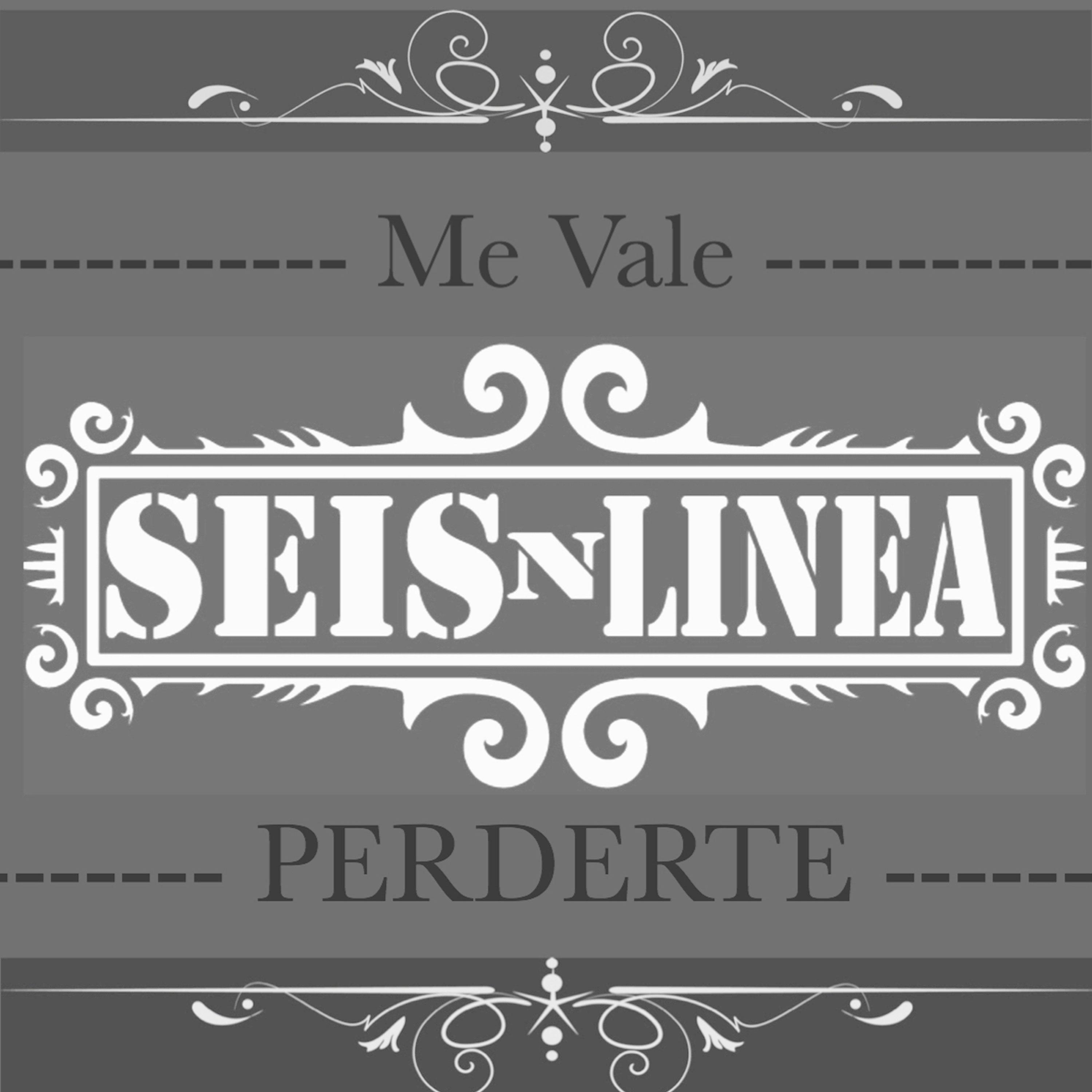 Me Vale Perderte